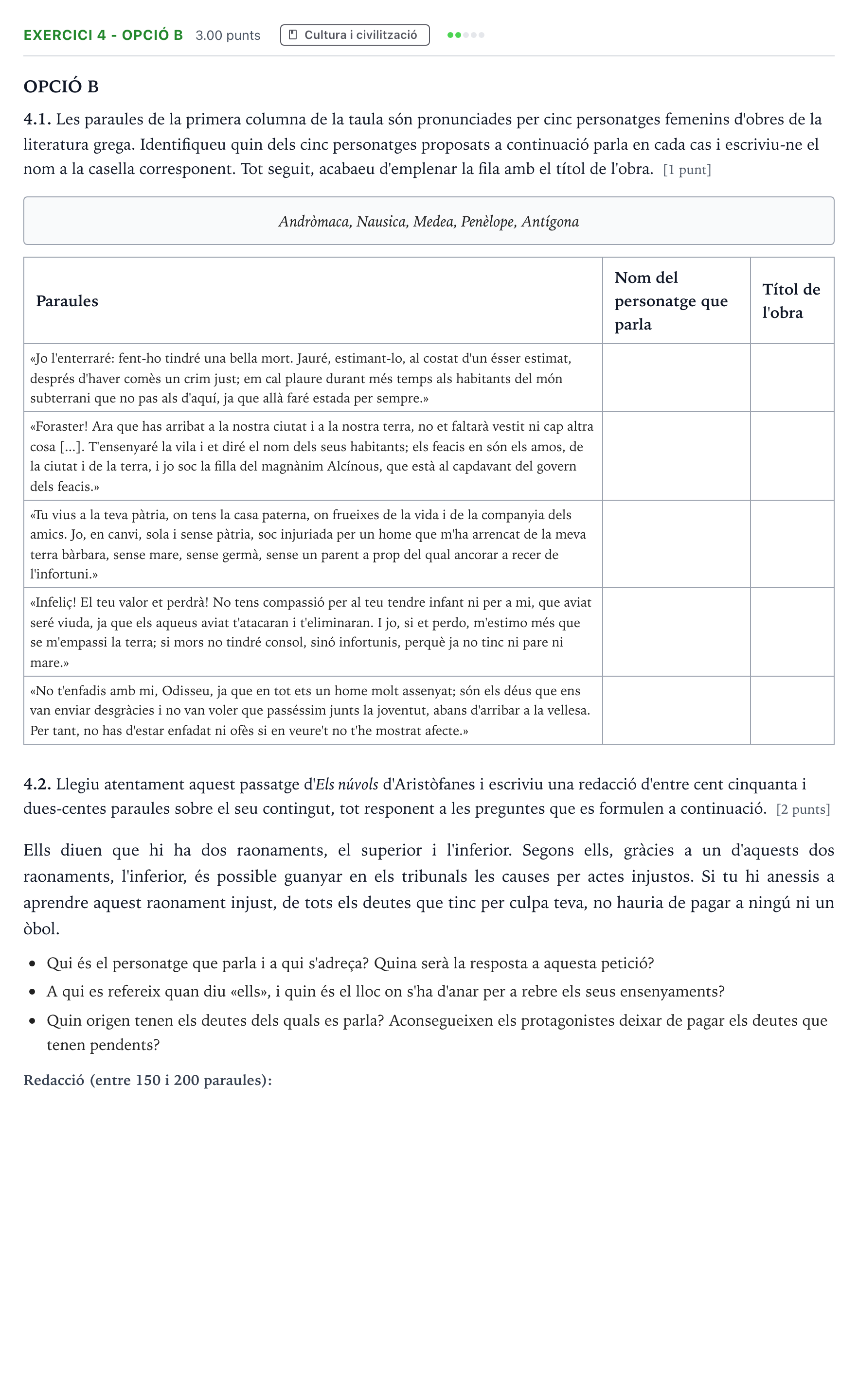 Enunciado: Ejercicio 4 - Opció B · Griego II Selectividad Cataluña Setembre Serie 2 2023