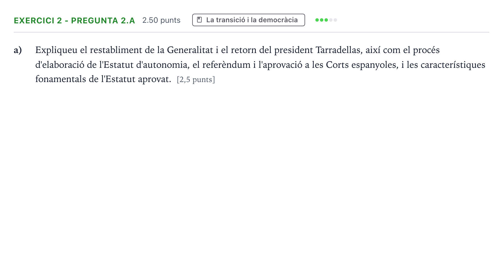 Enunciado: Exercici 2 - Pregunta 2.a · Historia de España Selectividad Cataluña Setembre Serie 2 2023