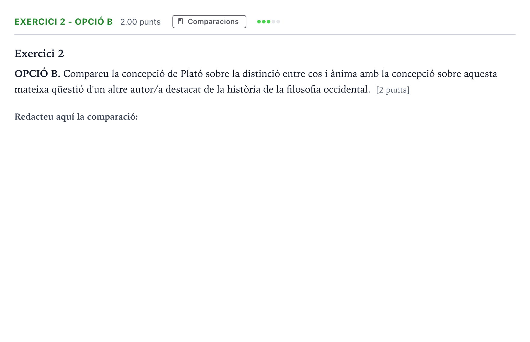 Enunciado: Exercici 2 - Opció B · Historia de la Filosofía Selectividad Cataluña Juny Serie 1 2023