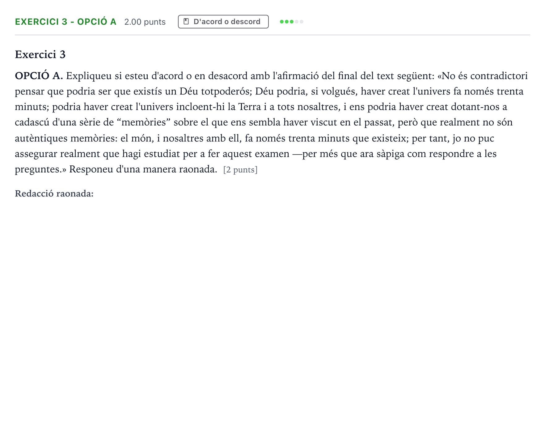 Enunciado: Exercici 3 - Opció A · Historia de la Filosofía Selectividad Cataluña Juny Serie 1 2023