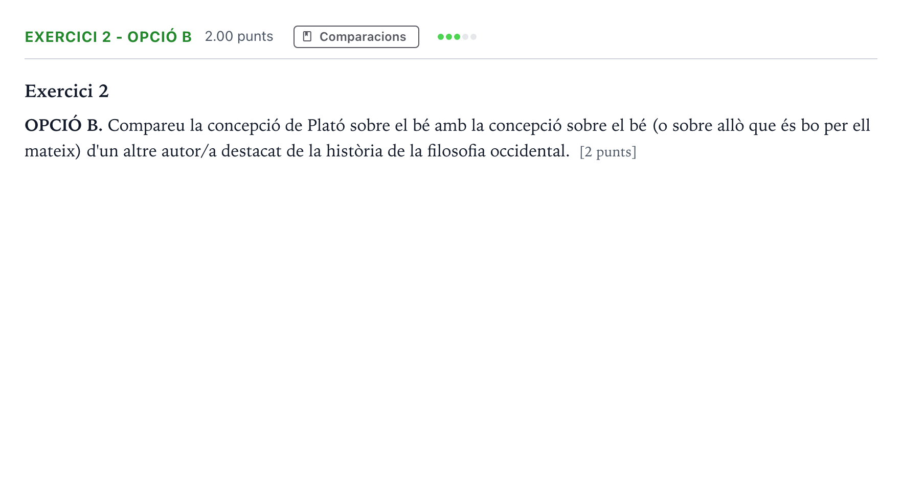 Enunciado: Exercici 2 - Opció B · Historia de la Filosofía Selectividad Cataluña Juny Serie 5 2023
