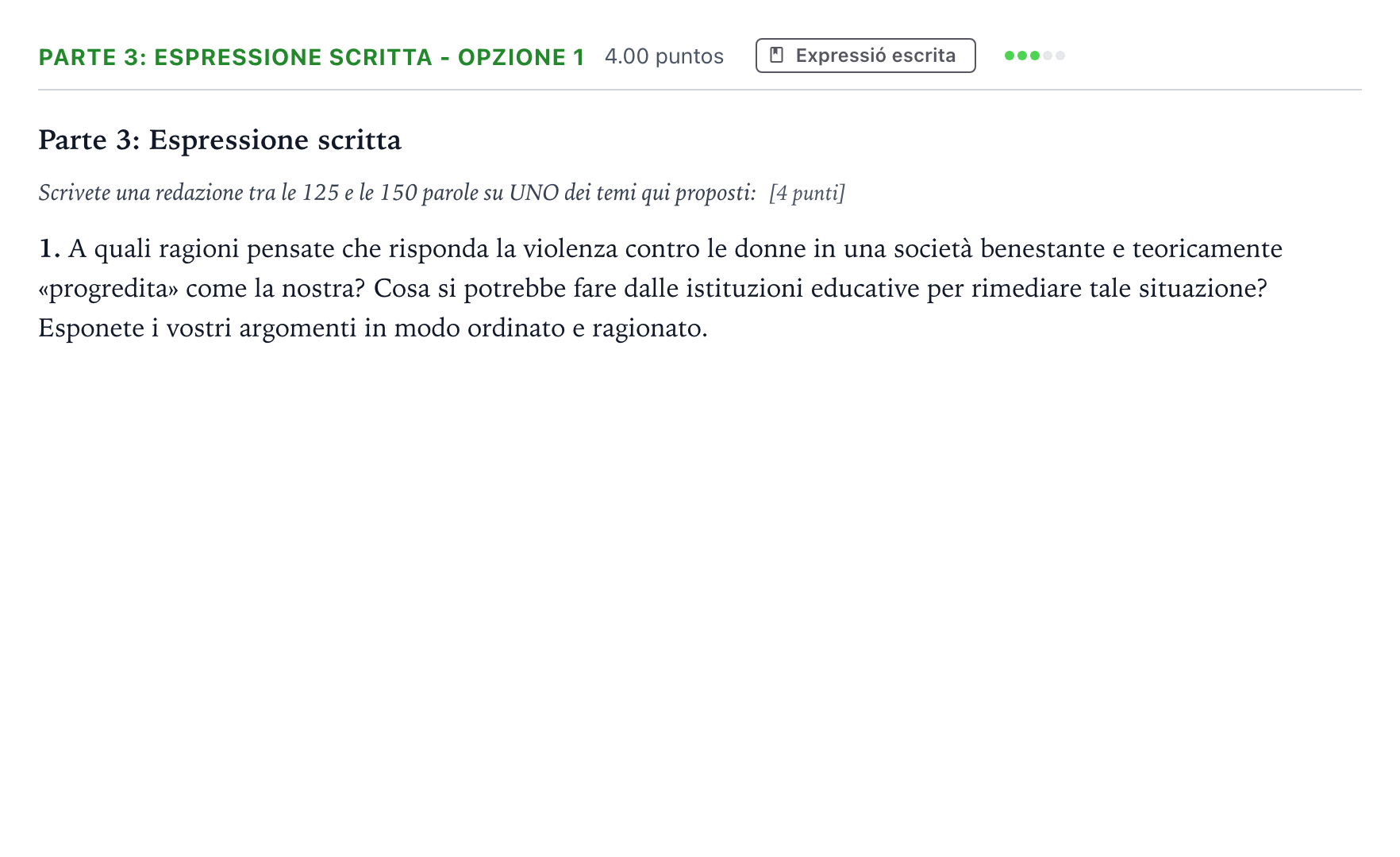 Enunciado: Ejercicio Parte 3: Espressione scritta - Opzione 1 · Italiano Selectividad Cataluña Setembre Serie 2 2023