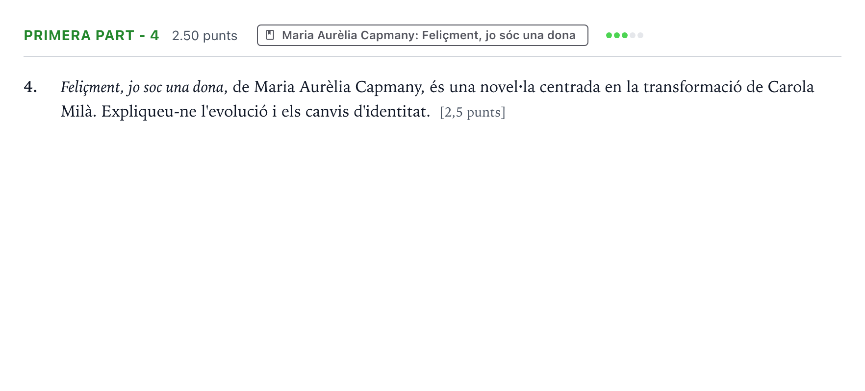 Enunciado: Ejercicio Primera part - 4 · Literatura Catalana Selectividad Cataluña Juny Serie 1 2023