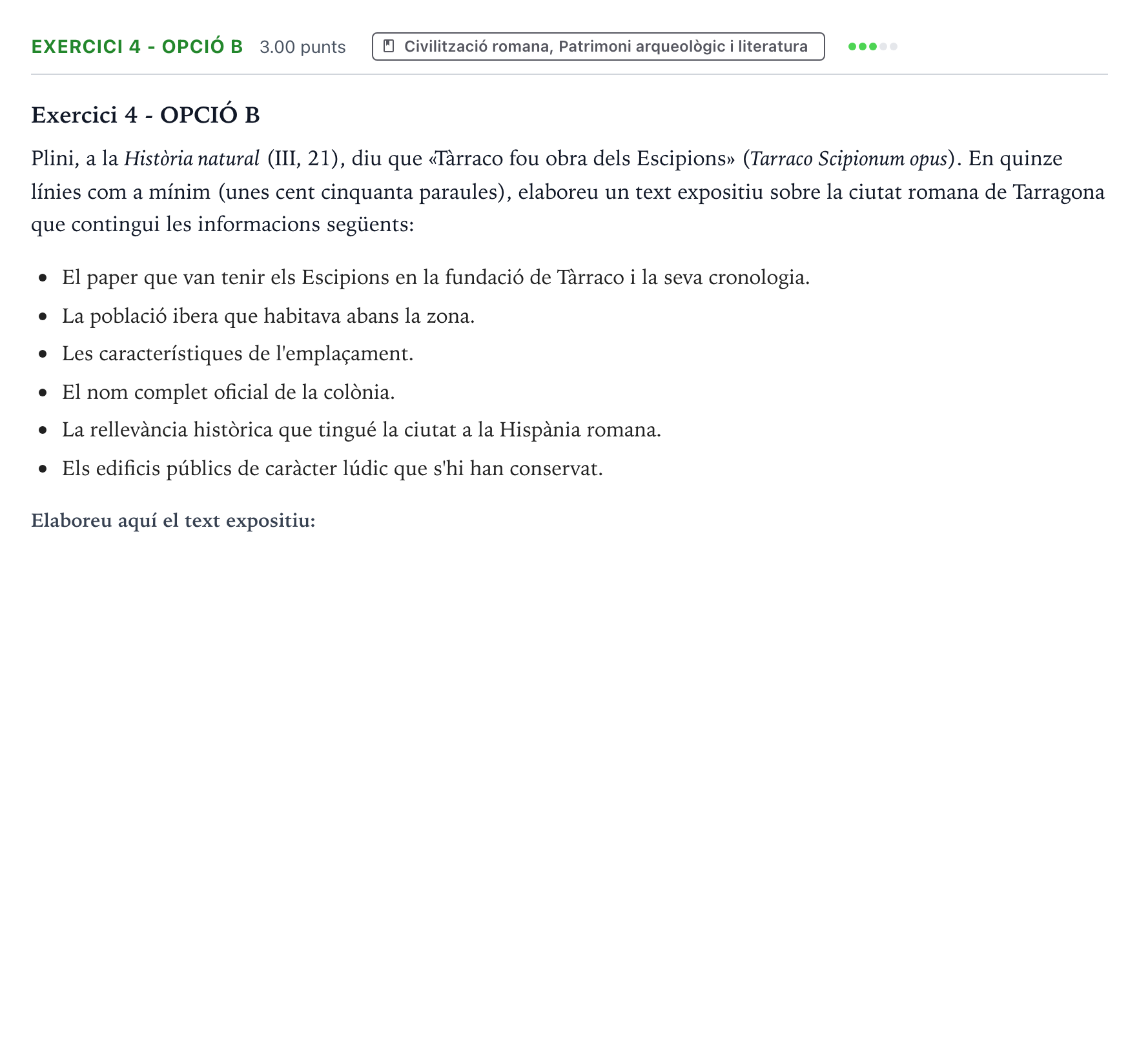 Enunciado: Ejercicio 4 - Opció B · Latín II Selectividad Cataluña Juny Serie 5 2023