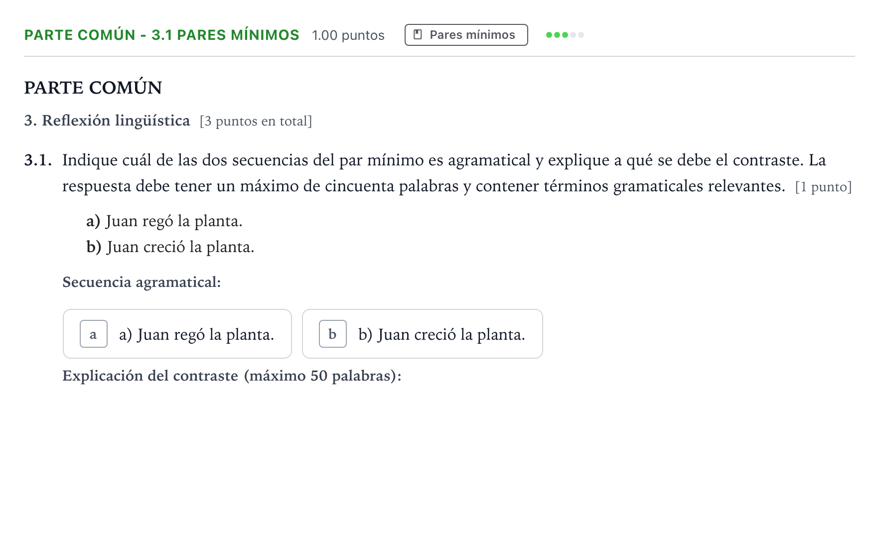 Enunciado: Ejercicio Parte común - 3.1 Pares mínimos · Lengua Castellana y Literatura II Selectividad Cataluña Juny Serie 5 2023