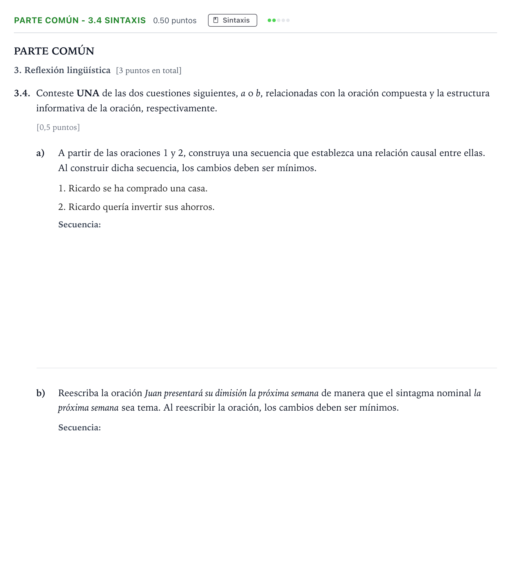 Enunciado: Ejercicio Parte común - 3.4 Sintaxis · Lengua Castellana y Literatura II Selectividad Cataluña Juny Serie 5 2023