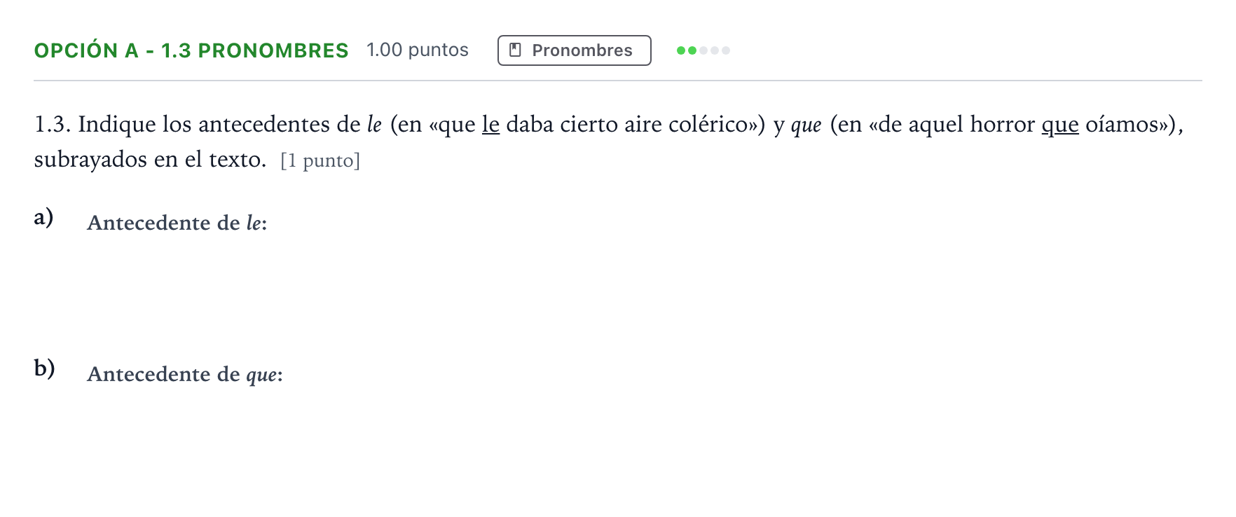 Enunciado: Opción A - 1.3 Pronombres · Lengua Castellana y Literatura II Selectividad Cataluña Juny Serie 5 2023