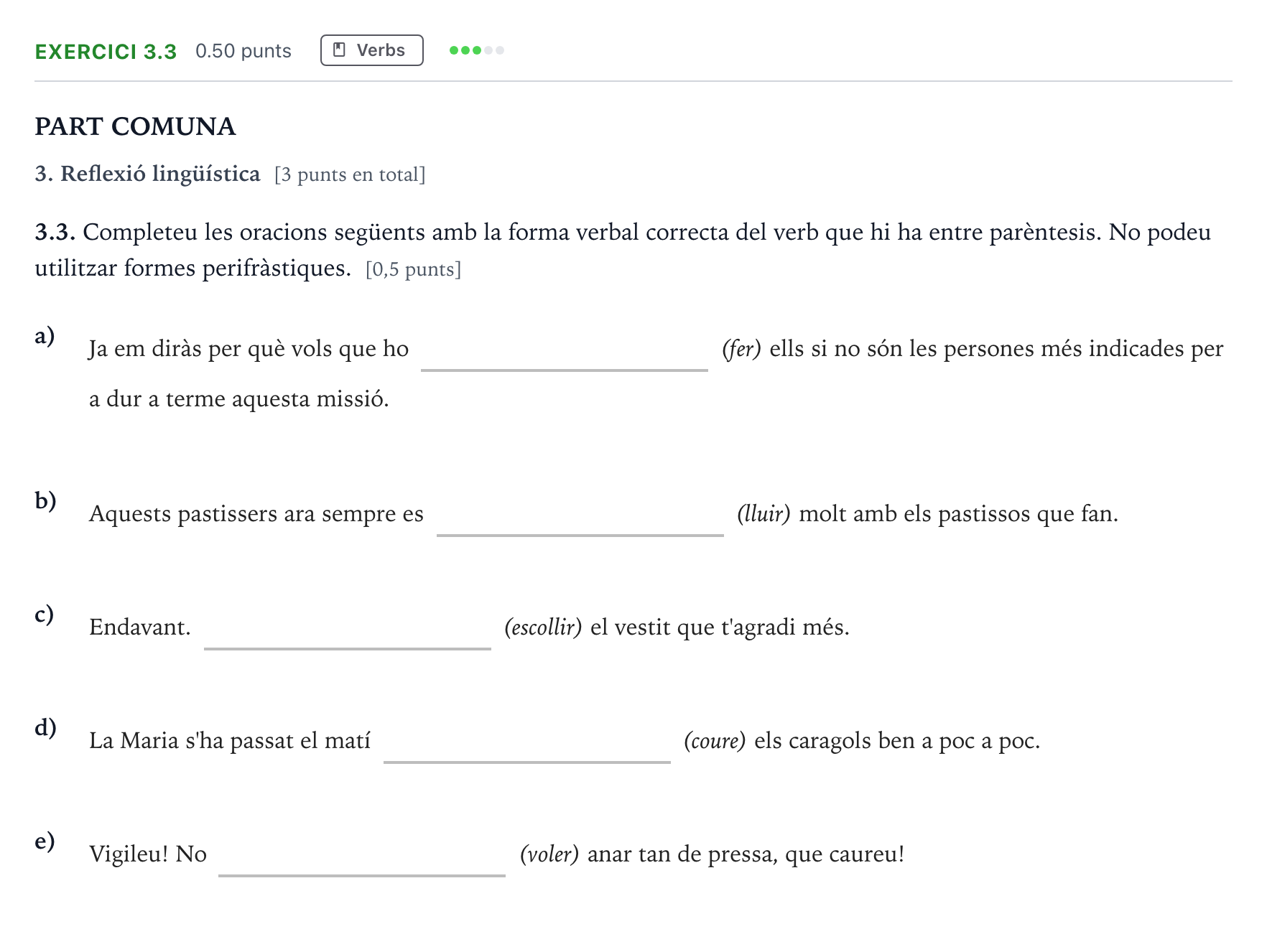 Enunciado: Ejercicio 3.3 - Verbs · Lengua Catalana y Literatura II Selectividad Cataluña Juny Serie 1 2023