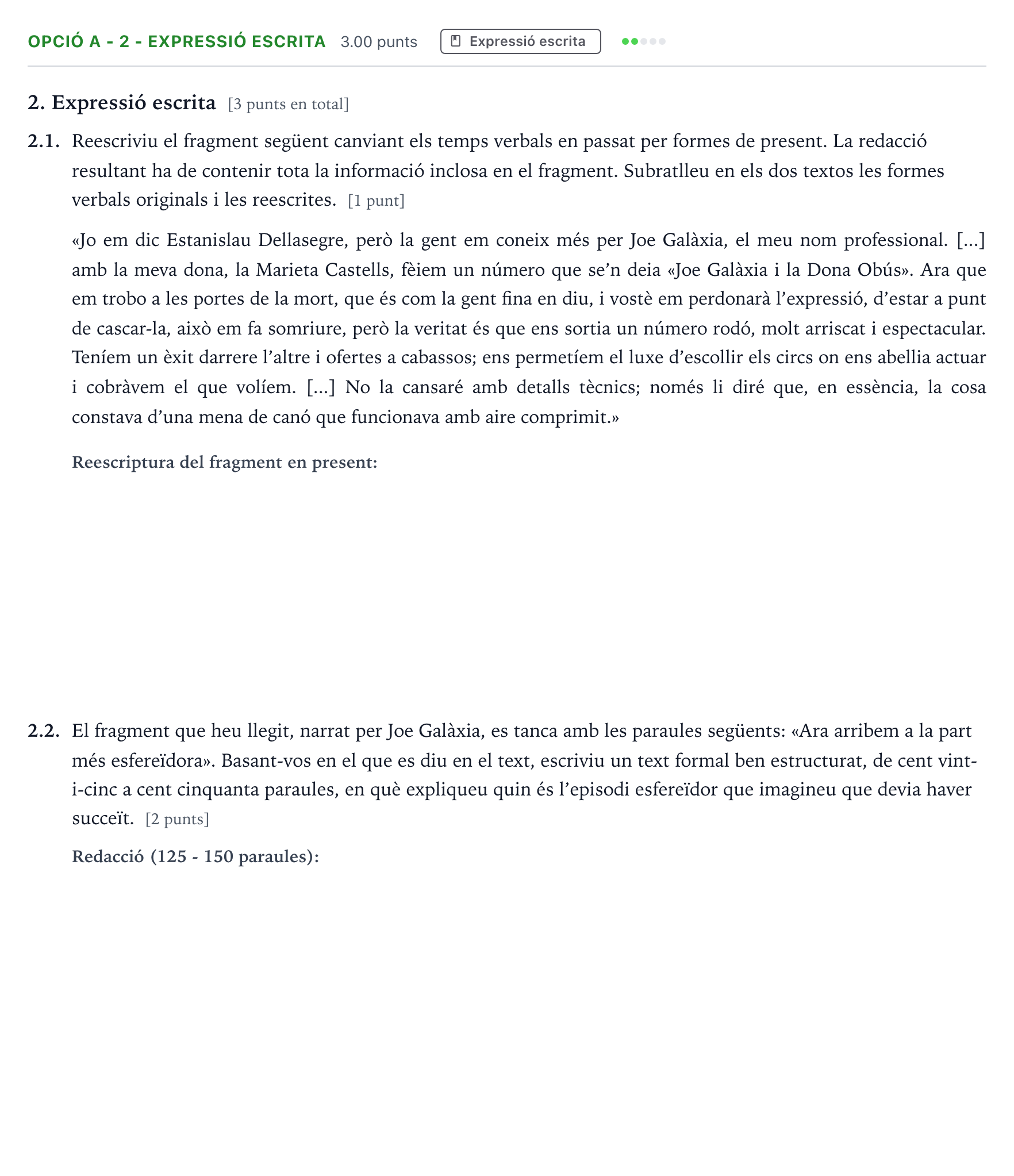 Enunciado: Ejercicio Opció A - 2 - Expressió escrita · Lengua Catalana y Literatura II Selectividad Cataluña Juny Serie 1 2023