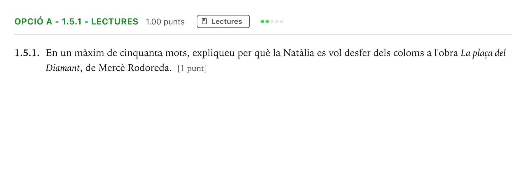 Enunciado: Ejercicio Opció A - 1.5.1 - Lectures · Lengua Catalana y Literatura II Selectividad Cataluña Juny Serie 5 2023