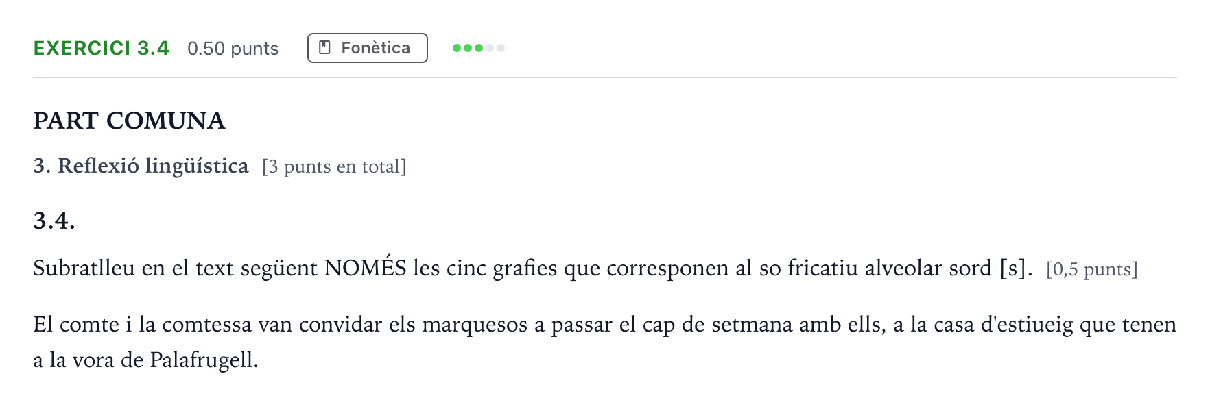Enunciado: Ejercicio 3.4 - Fonètica · Lengua Catalana y Literatura II Selectividad Cataluña Juny Serie 5 2023