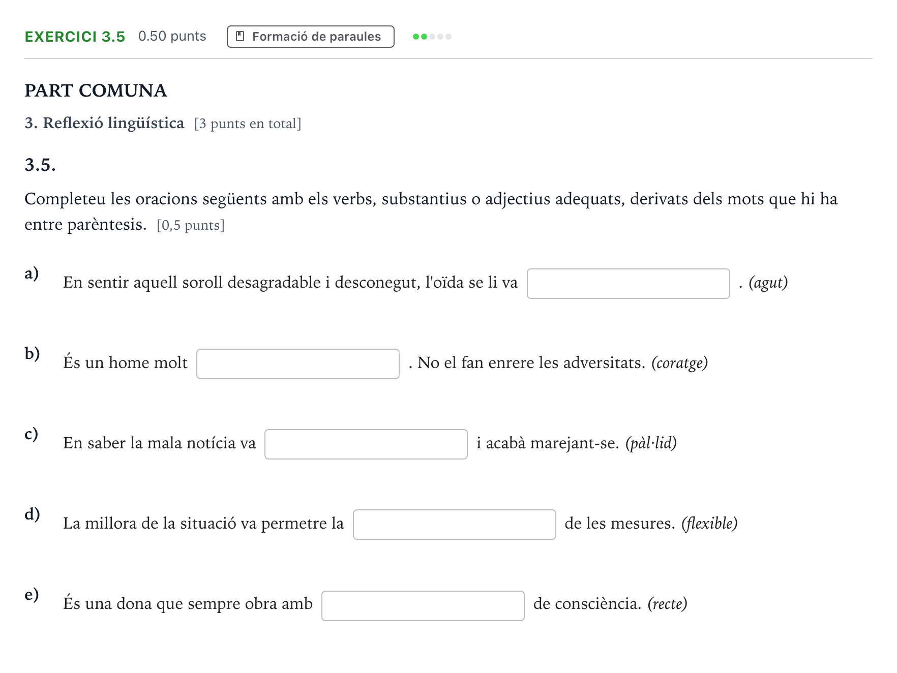 Enunciado: Ejercicio 3.5 - Formació de paraules · Lengua Catalana y Literatura II Selectividad Cataluña Juny Serie 5 2023