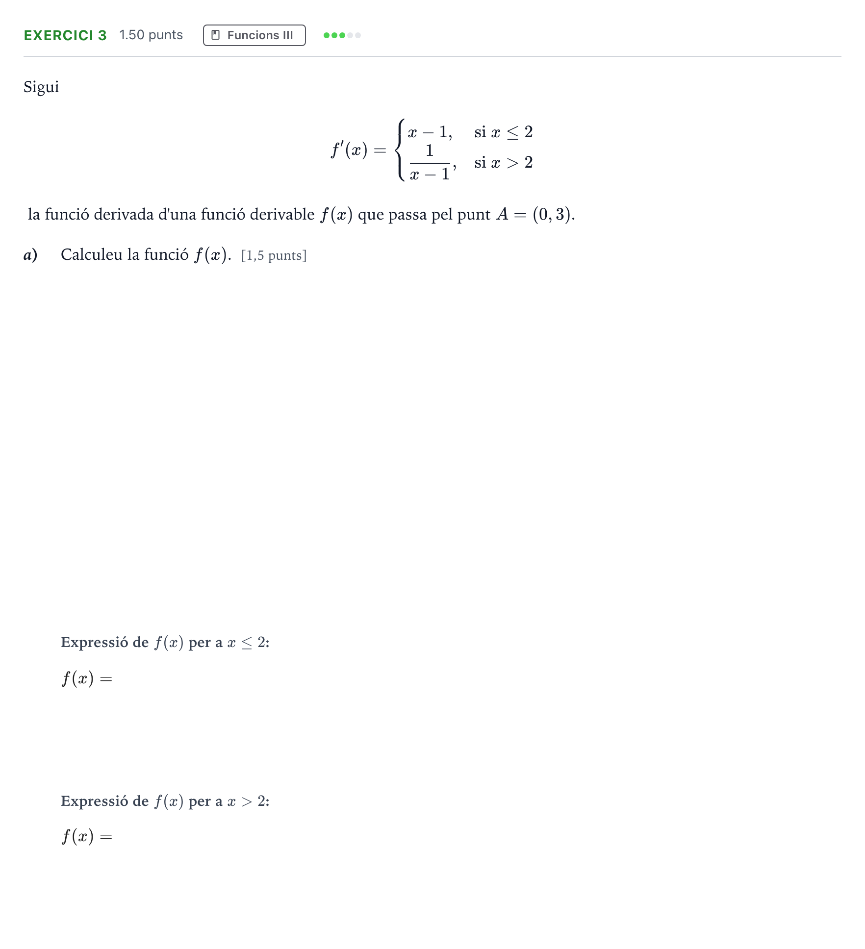 Enunciado: Ejercicio 3 - Funcions III · Matemáticas II Selectividad Cataluña Juny Serie 1 2023