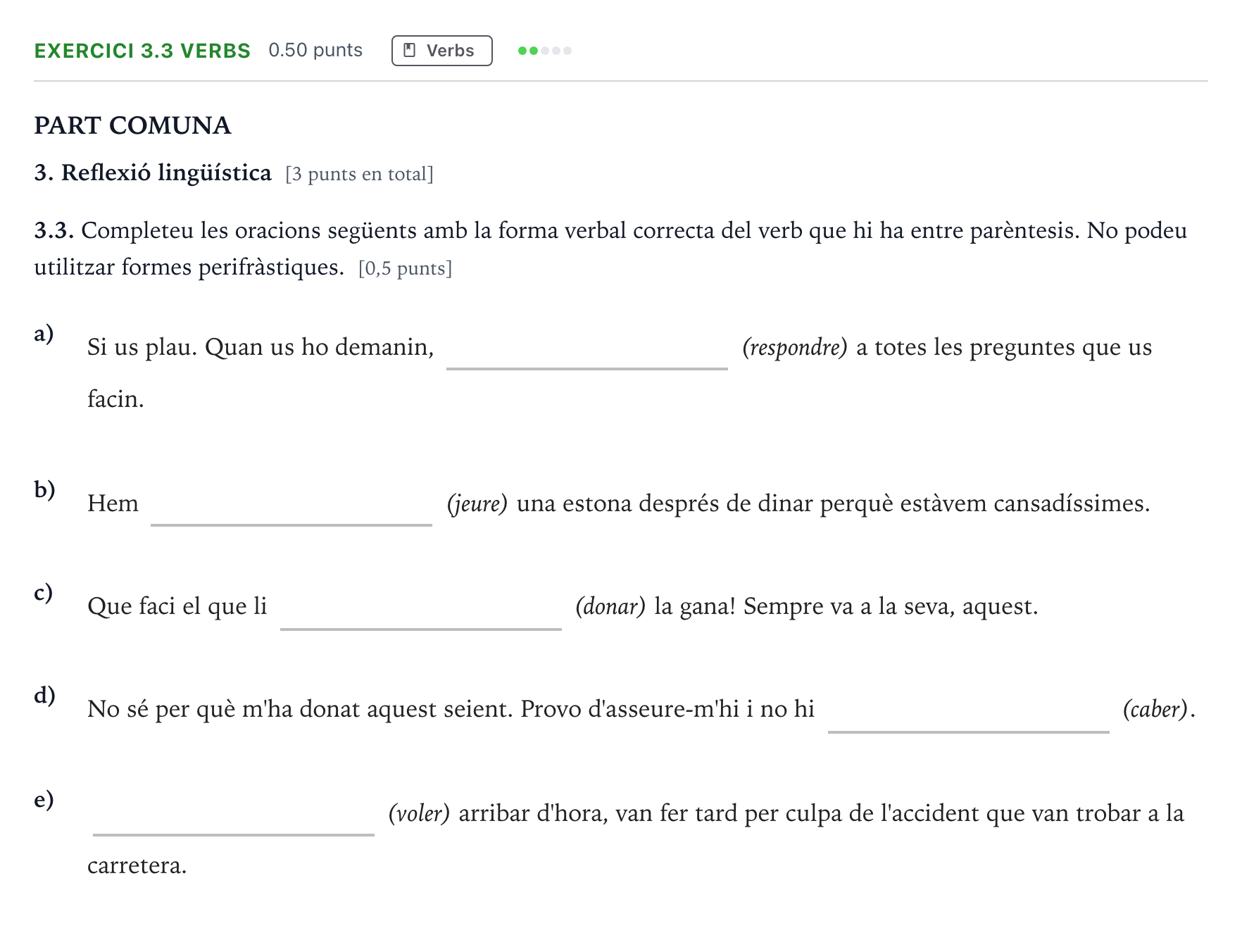 Enunciado: Ejercicio 3.3 Verbs · Lengua Catalana y Literatura II Selectividad Cataluña Setembre Serie 2 2023