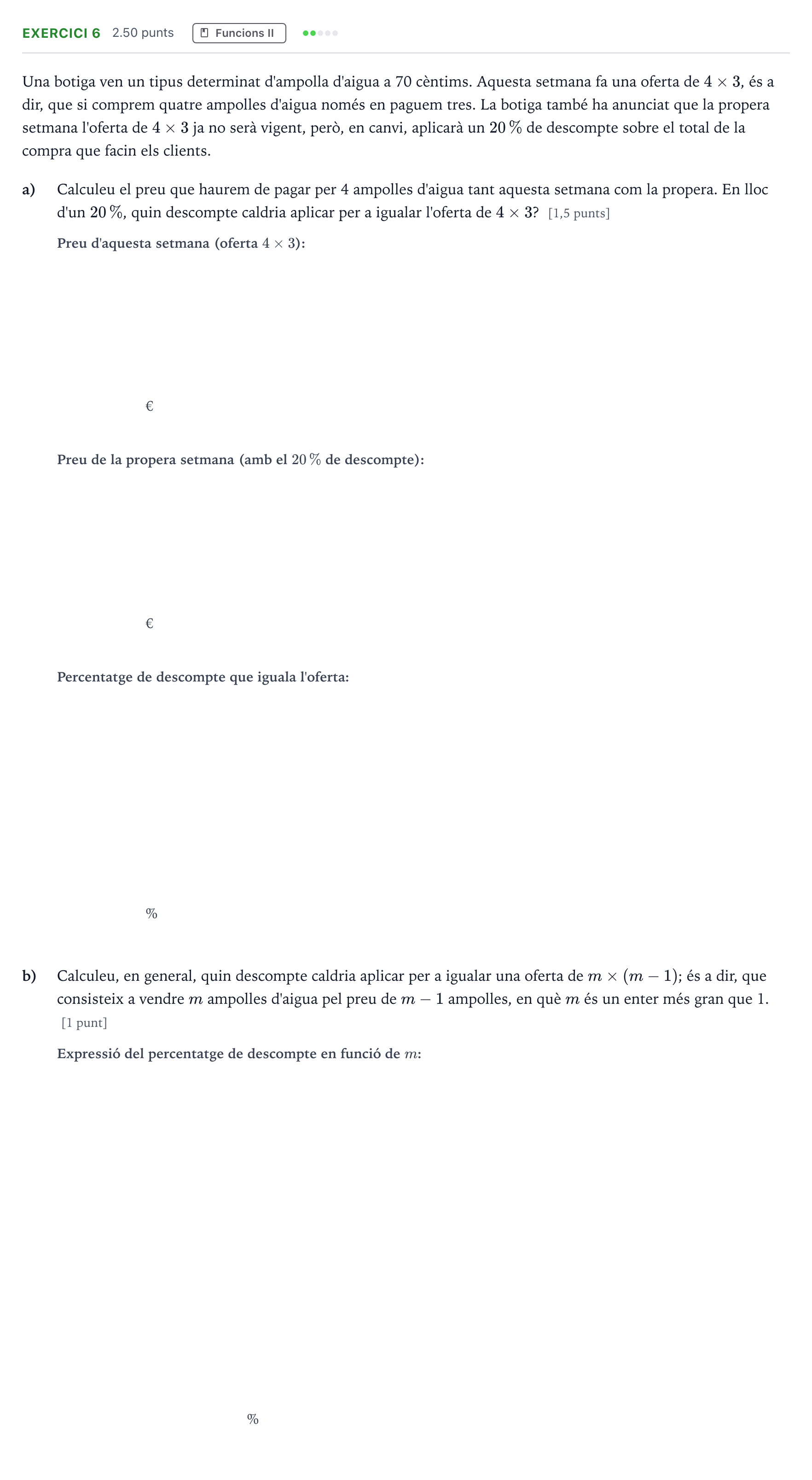 Enunciado: Problema 6 · Matemáticas aplicadas a las Ciencias Sociales II Selectividad Cataluña Setembre Serie 2 2023