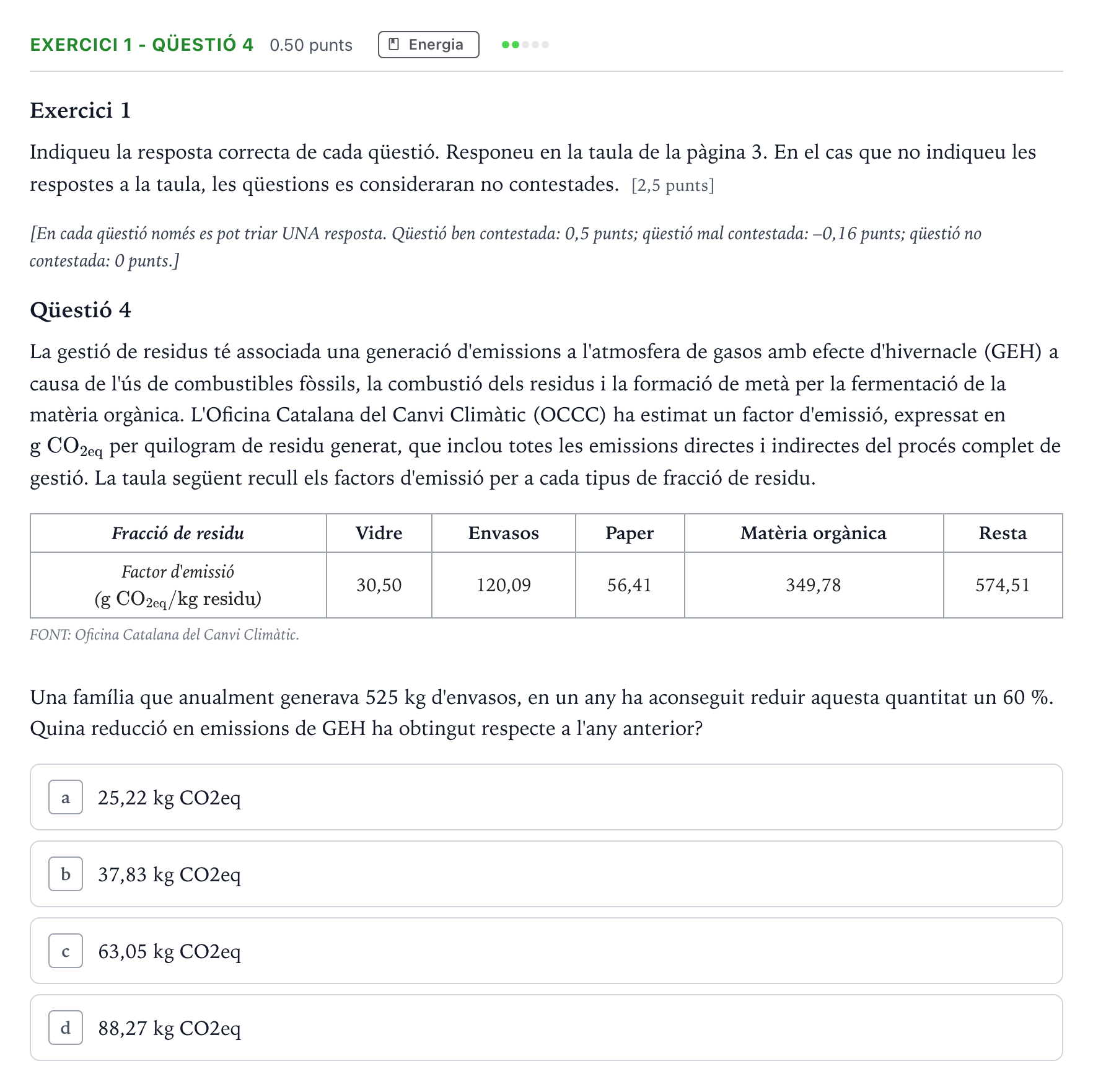 Enunciado: Exercici 1 - Qüestió 4 · Tecnologia Industrial Selectividad Cataluña Juny Serie 1 2023