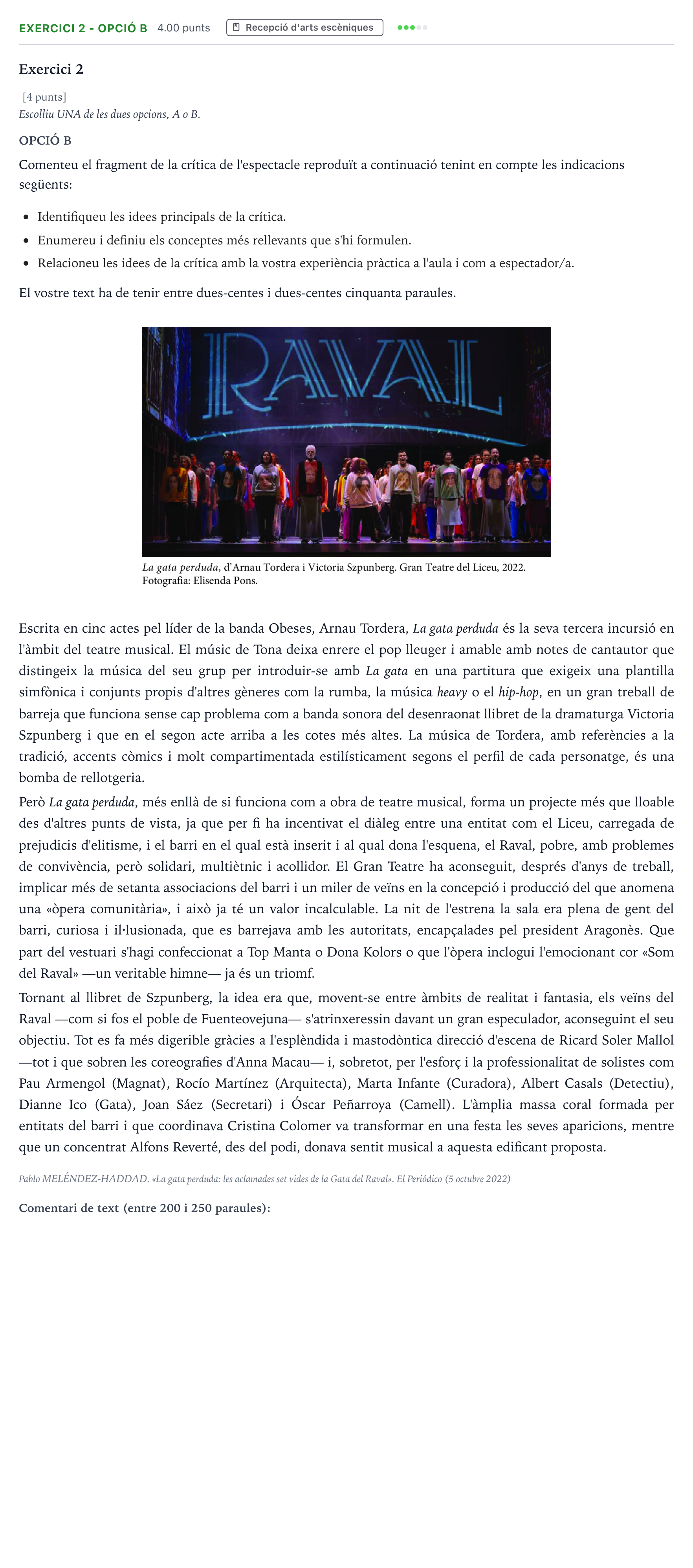 Enunciado: Exercici 2 - Opció B · Artes Escénicas Selectividad Cataluña Juny Serie 1 2024
