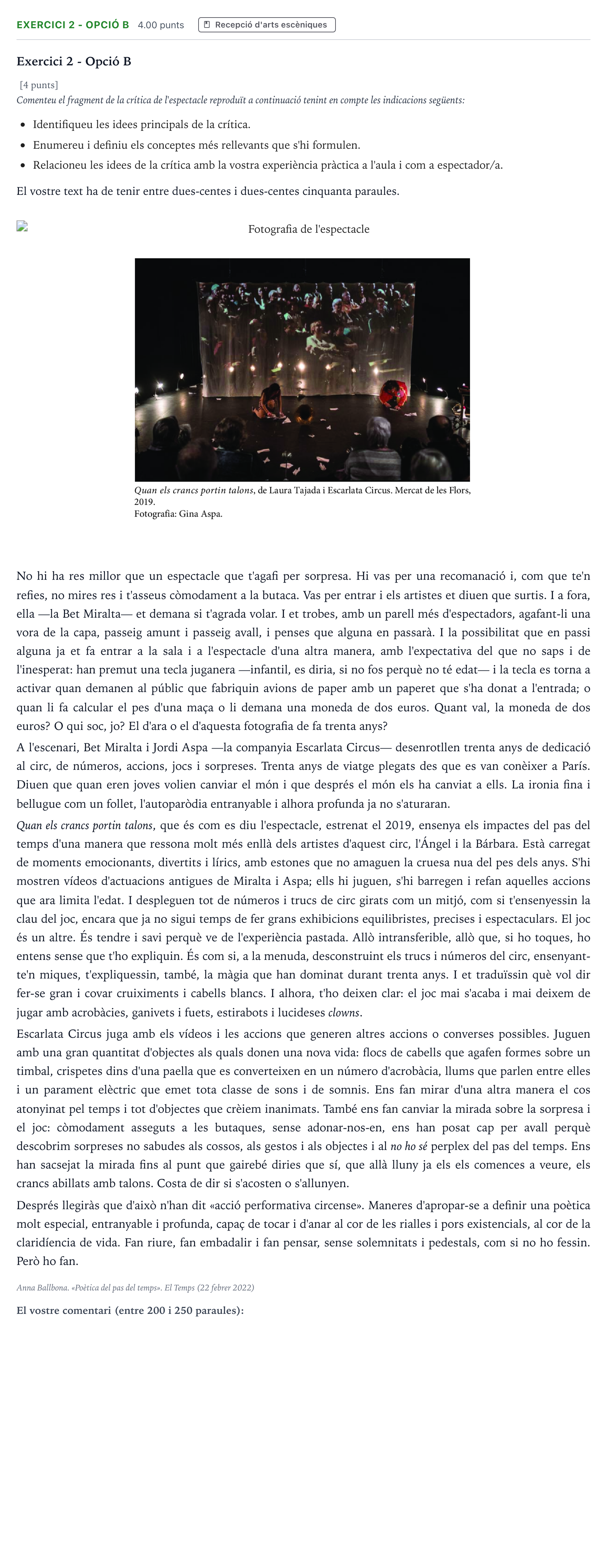 Enunciado: Exercici 2 - Opció B · Artes Escénicas Selectividad Cataluña Juny Serie 5 2024