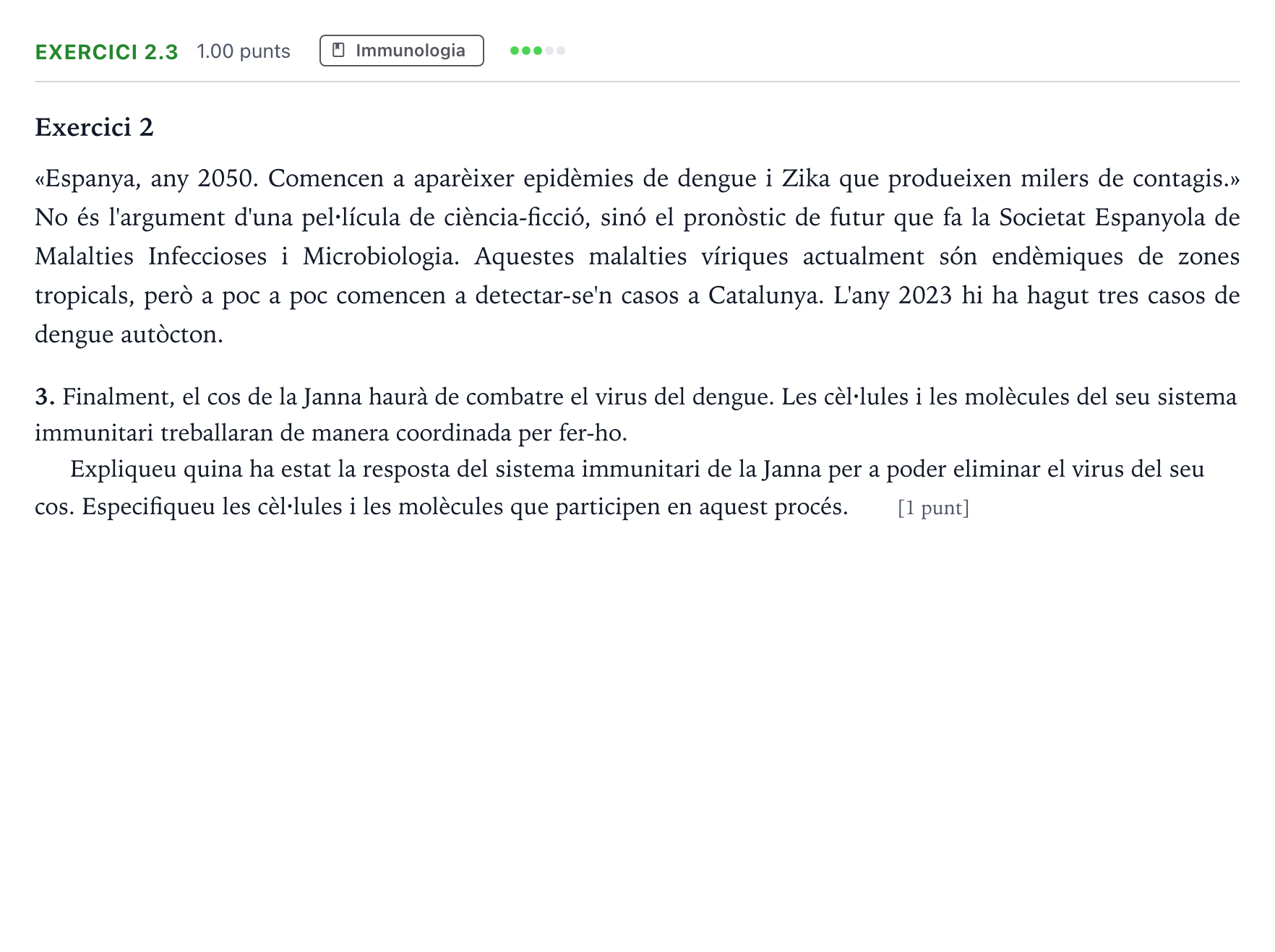 Enunciado: Ejercicio 2.3 - Immunologia · Biología Selectividad Cataluña Juny Serie 1 2024