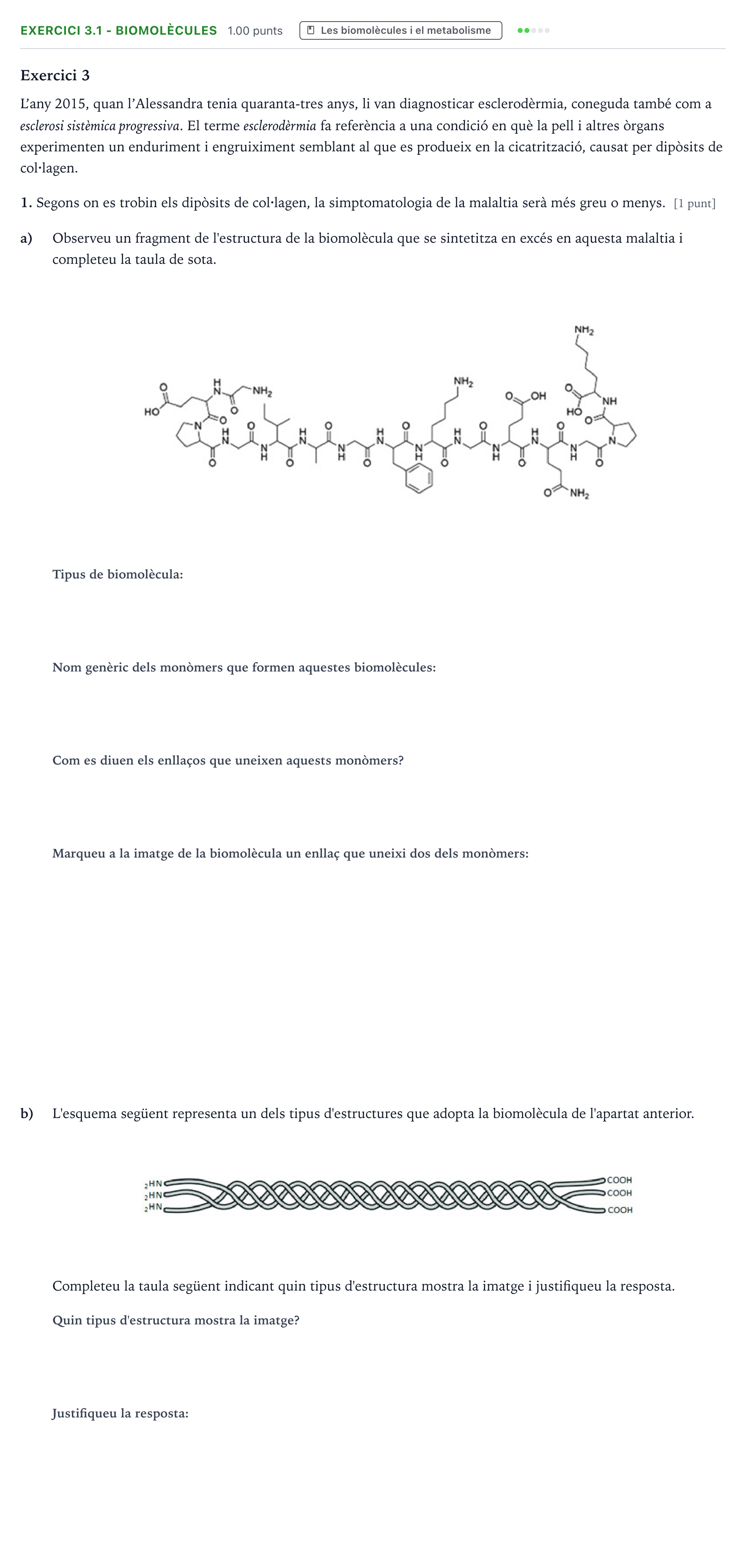 Enunciado: Exercici 3.1 - Biomolècules · Biología Selectividad Cataluña Setembre Serie 3 2024