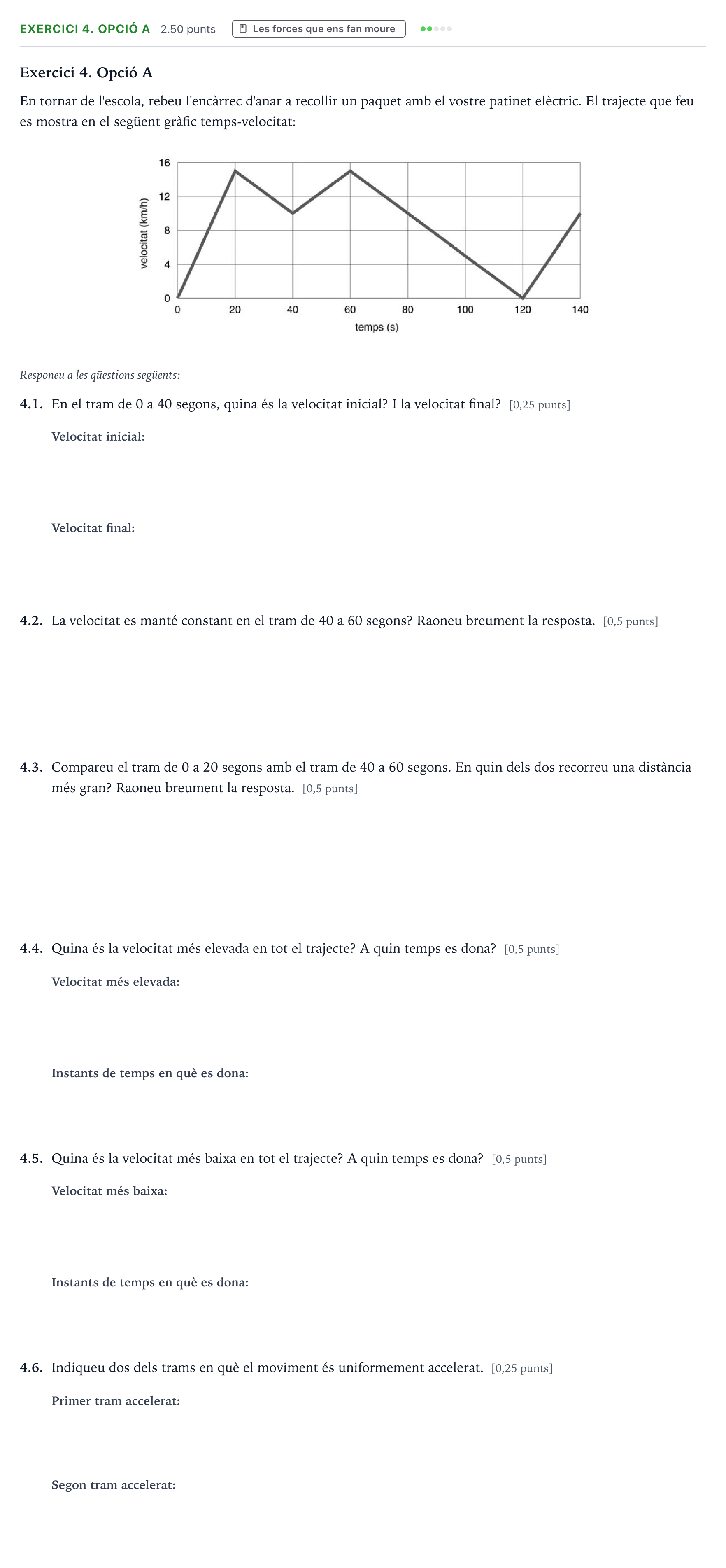 Enunciado: Exercici 4. Opció A · Ciencias Generales Selectividad Cataluña Juny Serie 5 2024