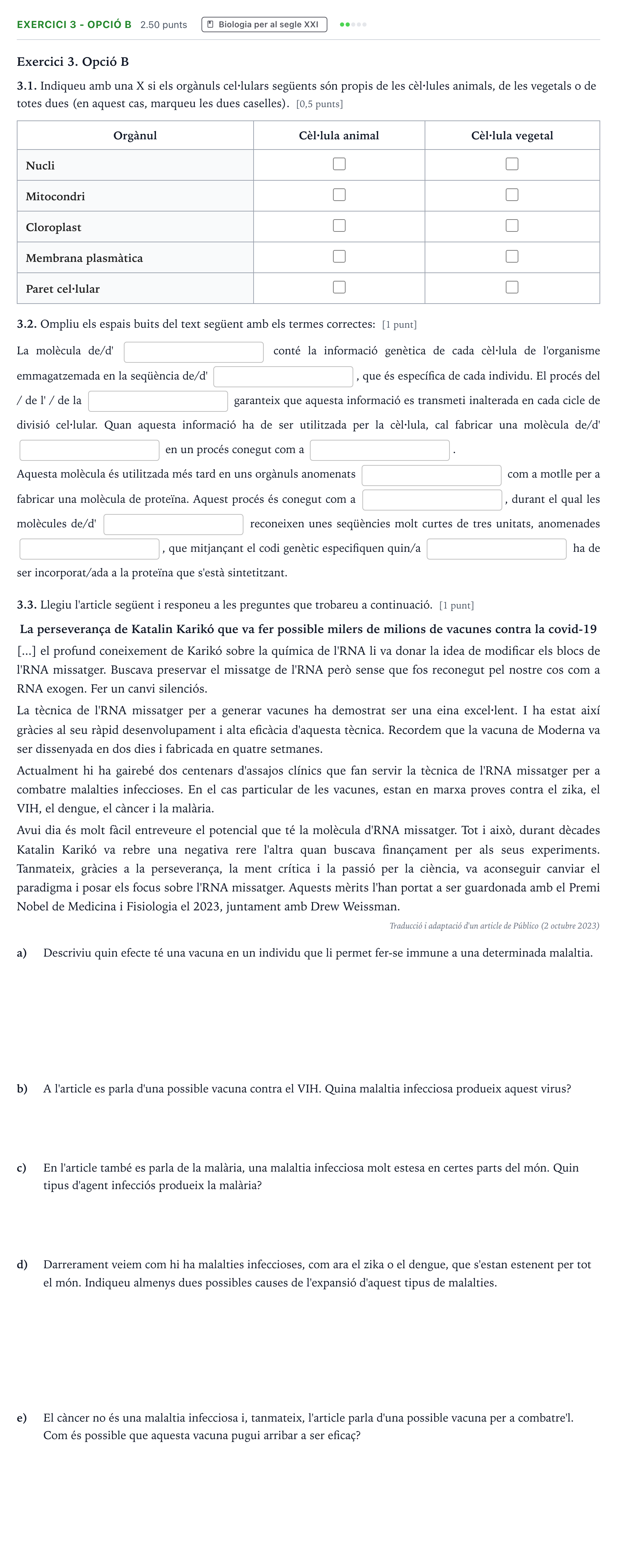 Enunciado: Exercici 3 - Opció B · Ciencias Generales Selectividad Cataluña Setembre Serie 3 2024