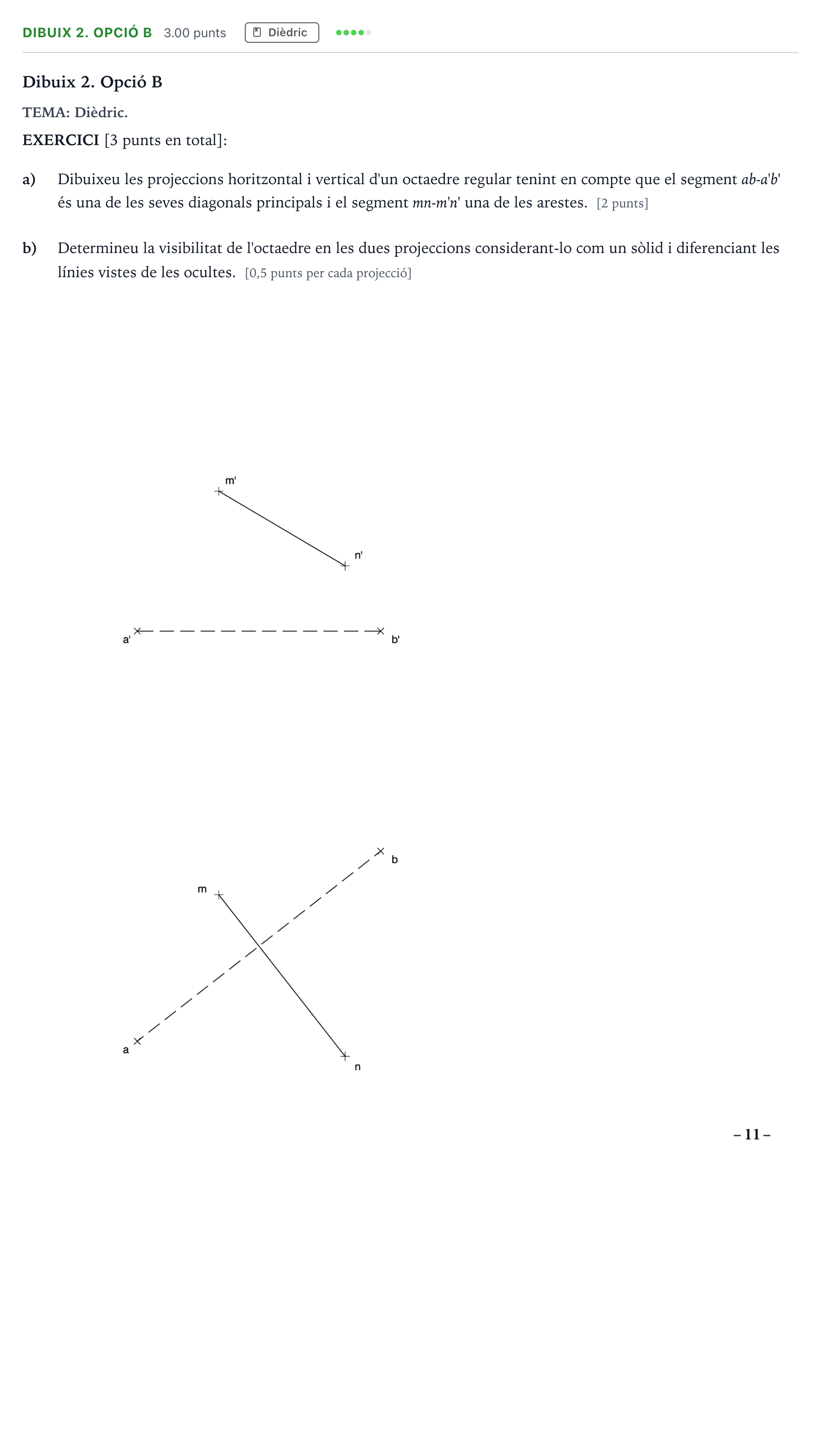 Enunciado: Ejercicio Dibuix 2. Opció B · Dibujo técnico II Selectividad Cataluña Juny Serie 5 2024