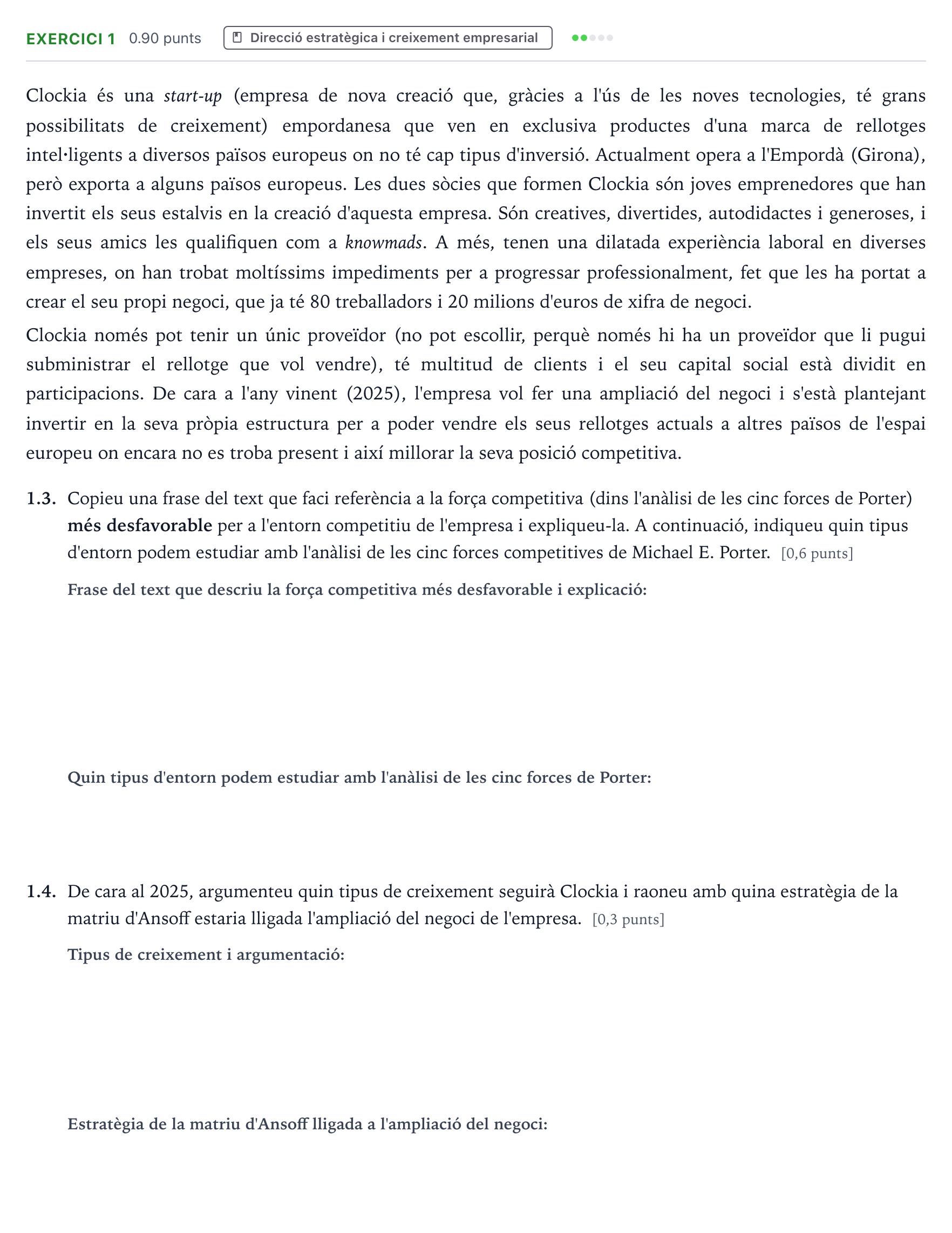 Enunciado: Ejercicio 1 - Direcció estratègica i creixement empresarial · Economía de la Empresa Selectividad Cataluña Setembre Serie 3 2024