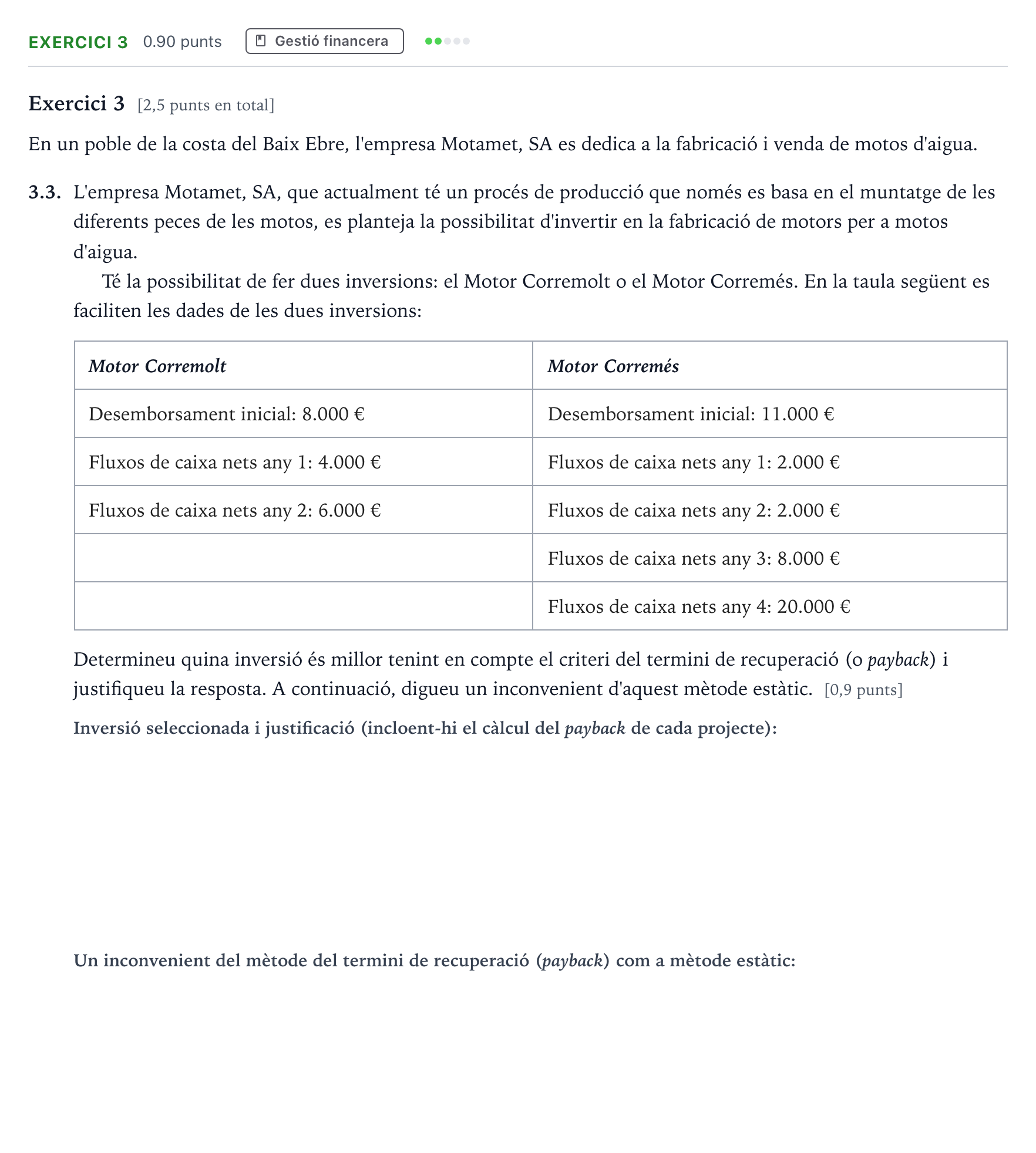 Enunciado: Ejercicio 3 - Gestió financera · Economía de la Empresa Selectividad Cataluña Setembre Serie 3 2024