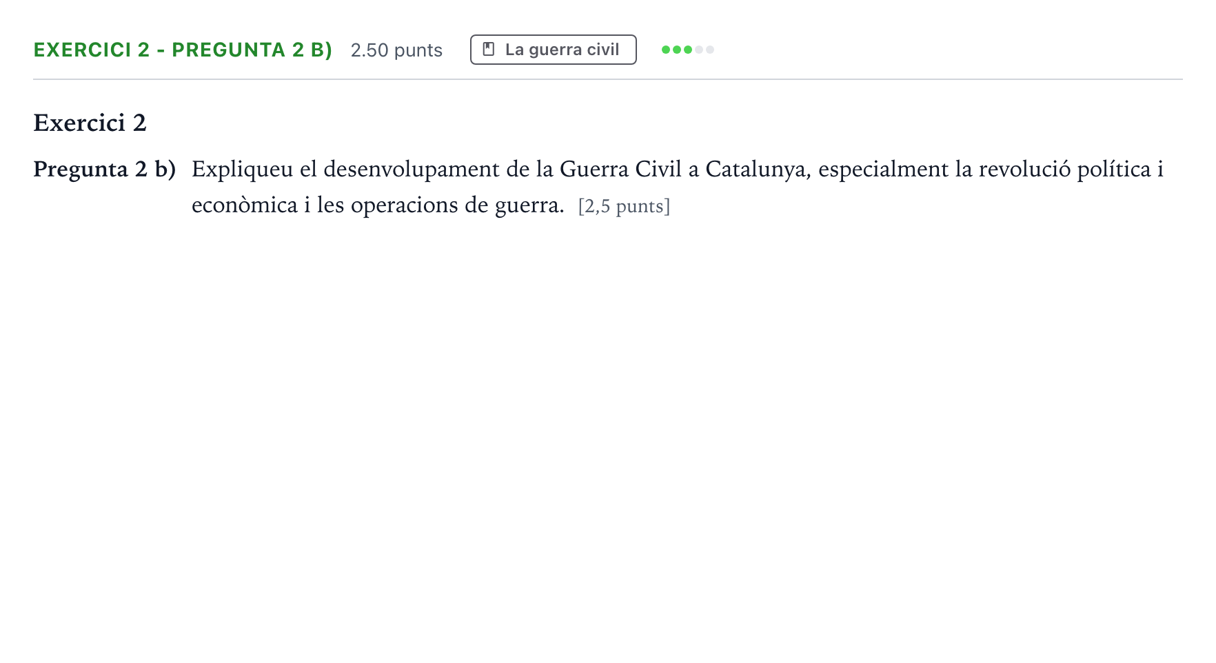 Enunciado: Exercici 2 - Pregunta 2 b) · Historia de España Selectividad Cataluña Juny Serie 1 2024