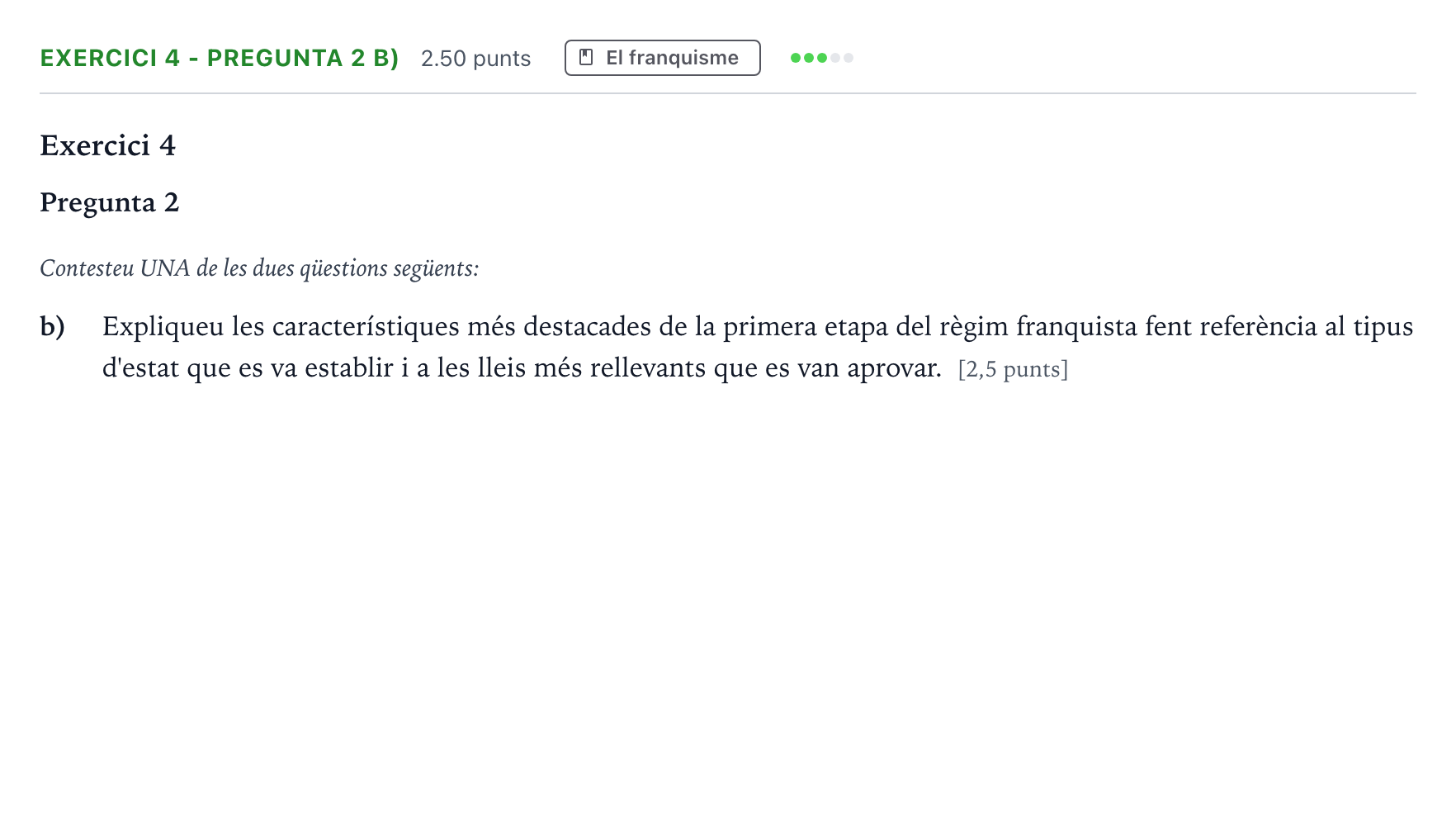 Enunciado: Exercici 4 - Pregunta 2 b) · Historia de España Selectividad Cataluña Juny Serie 1 2024