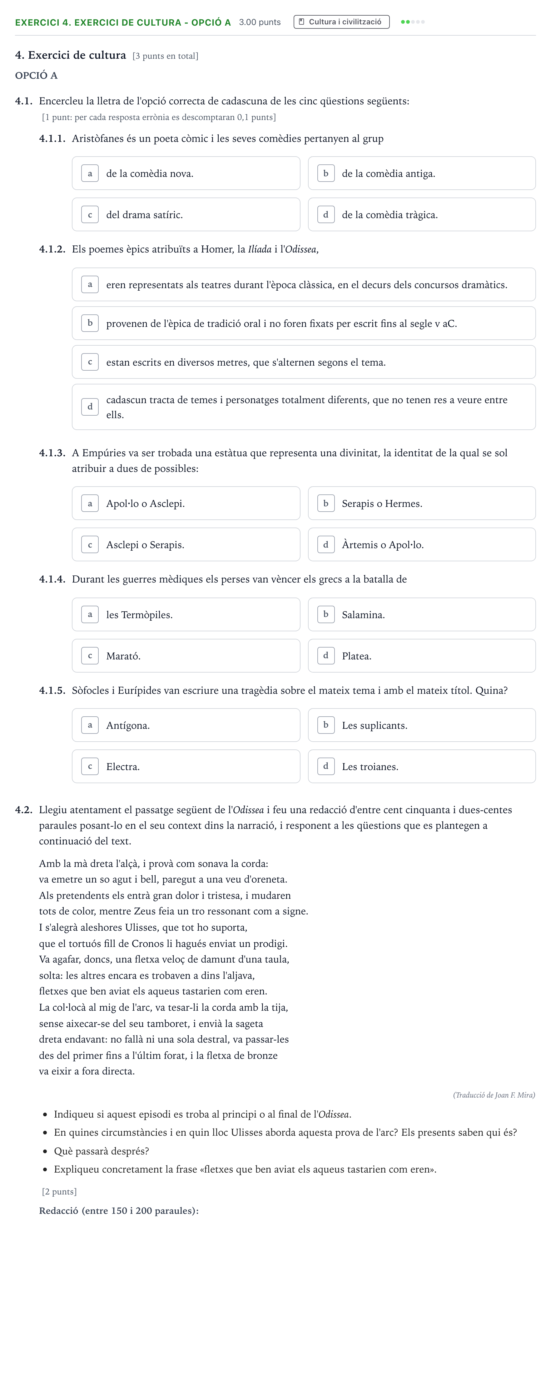 Enunciado: Ejercicio 4. Exercici de cultura - Opció A · Griego II Selectividad Cataluña Setembre Serie 3 2024