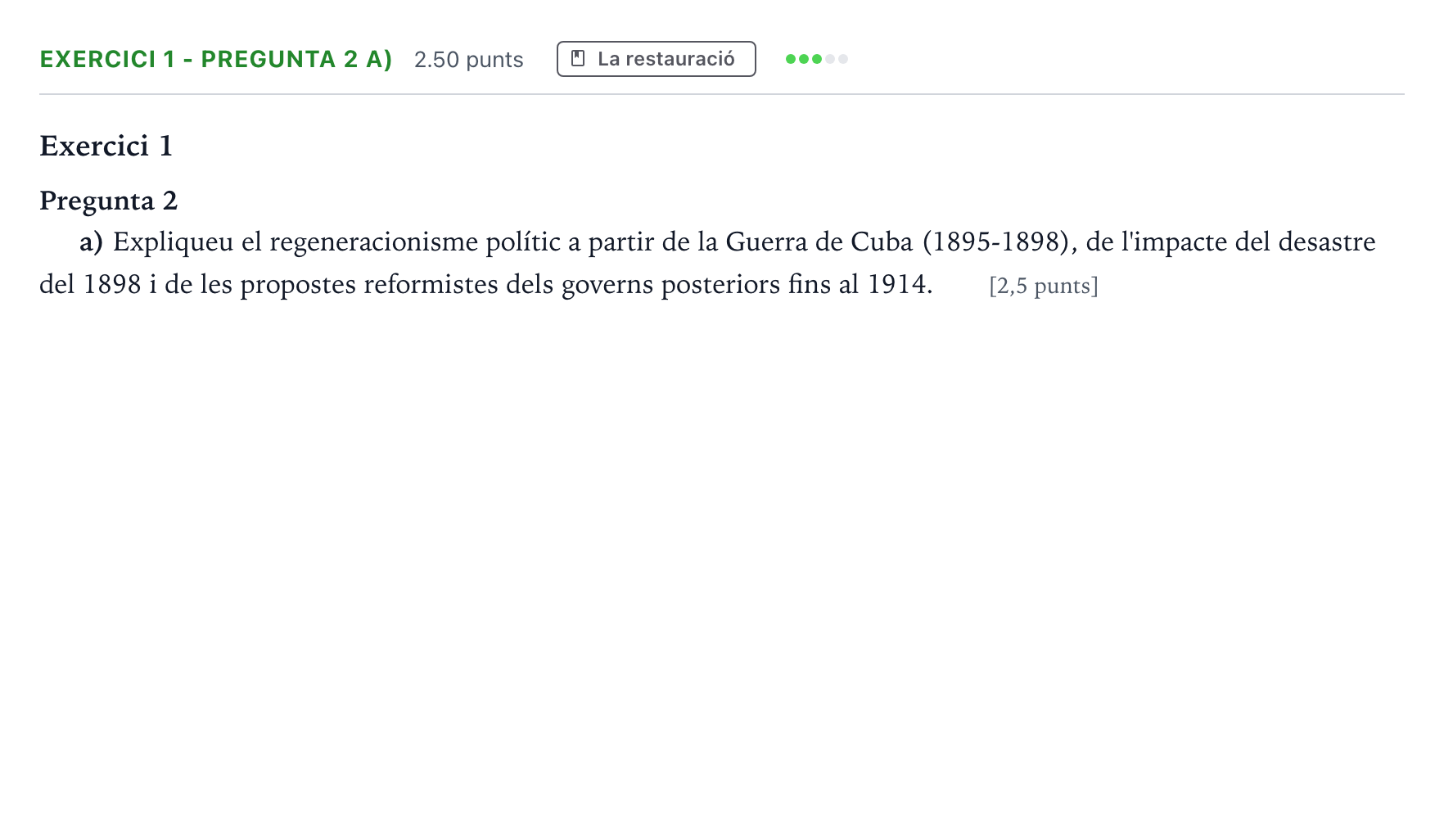 Enunciado: Exercici 1 - Pregunta 2 a) · Historia de España Selectividad Cataluña Setembre Serie 3 2024