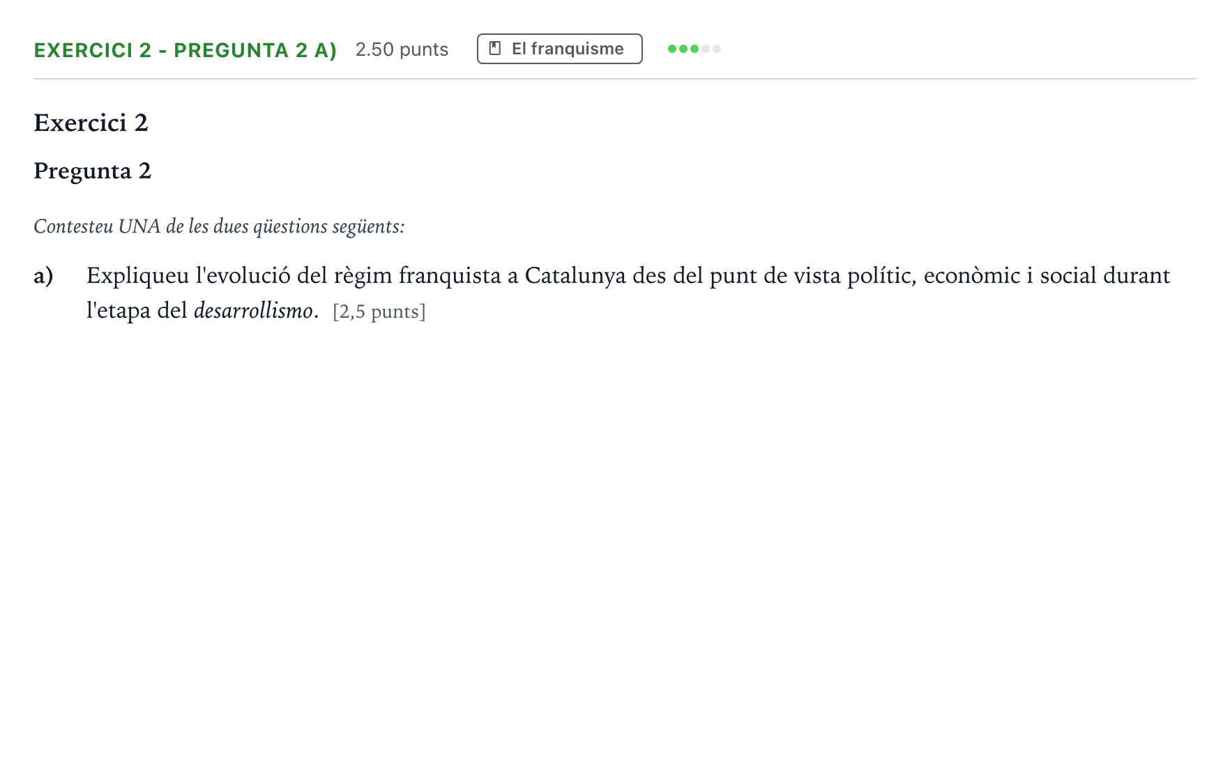 Enunciado: Exercici 2 - Pregunta 2 a) · Historia de España Selectividad Cataluña Setembre Serie 3 2024