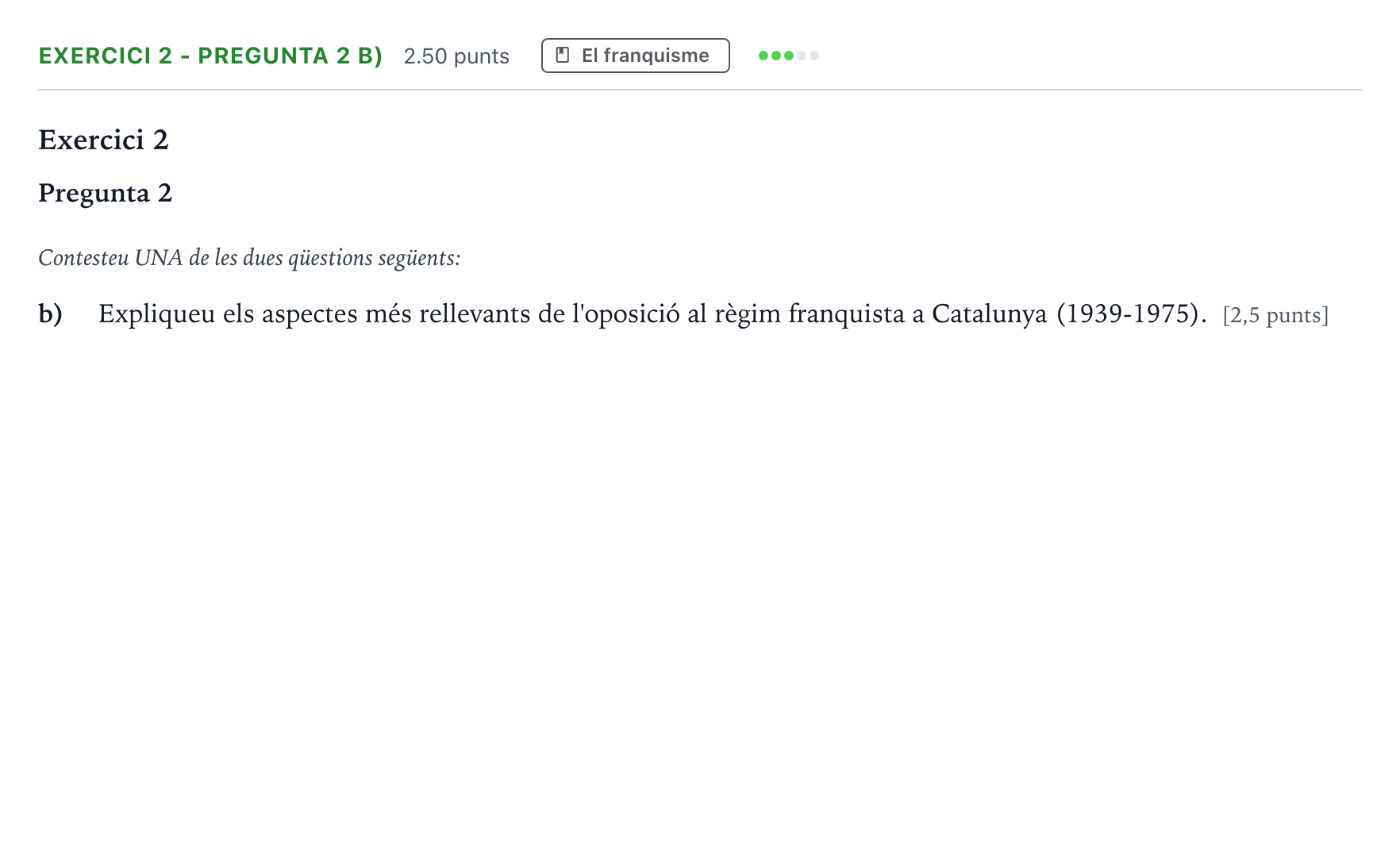 Enunciado: Exercici 2 - Pregunta 2 b) · Historia de España Selectividad Cataluña Setembre Serie 3 2024