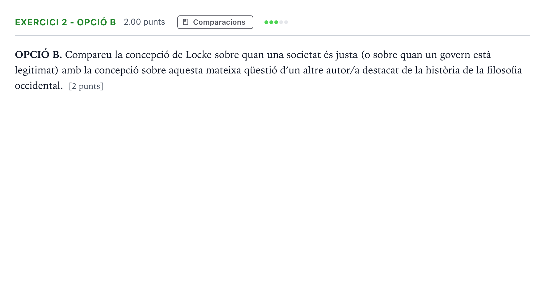 Enunciado: Exercici 2 - Opció B · Historia de la Filosofía Selectividad Cataluña Juny Serie 1 2024