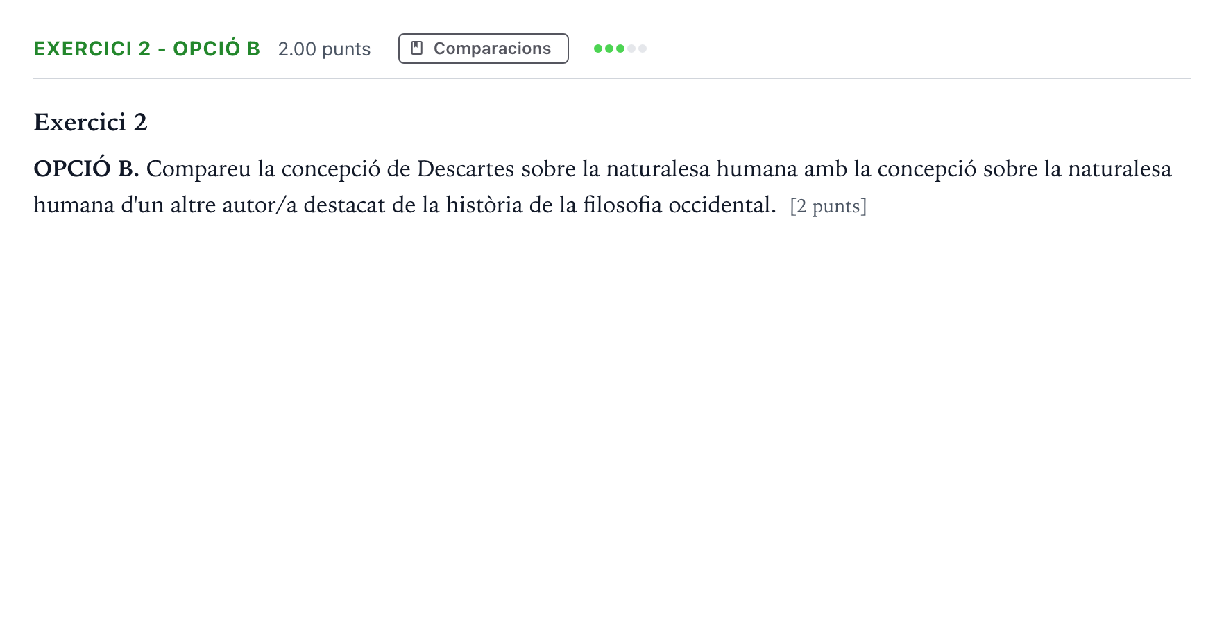 Enunciado: Exercici 2 - Opció B · Historia de la Filosofía Selectividad Cataluña Juny Serie 5 2024