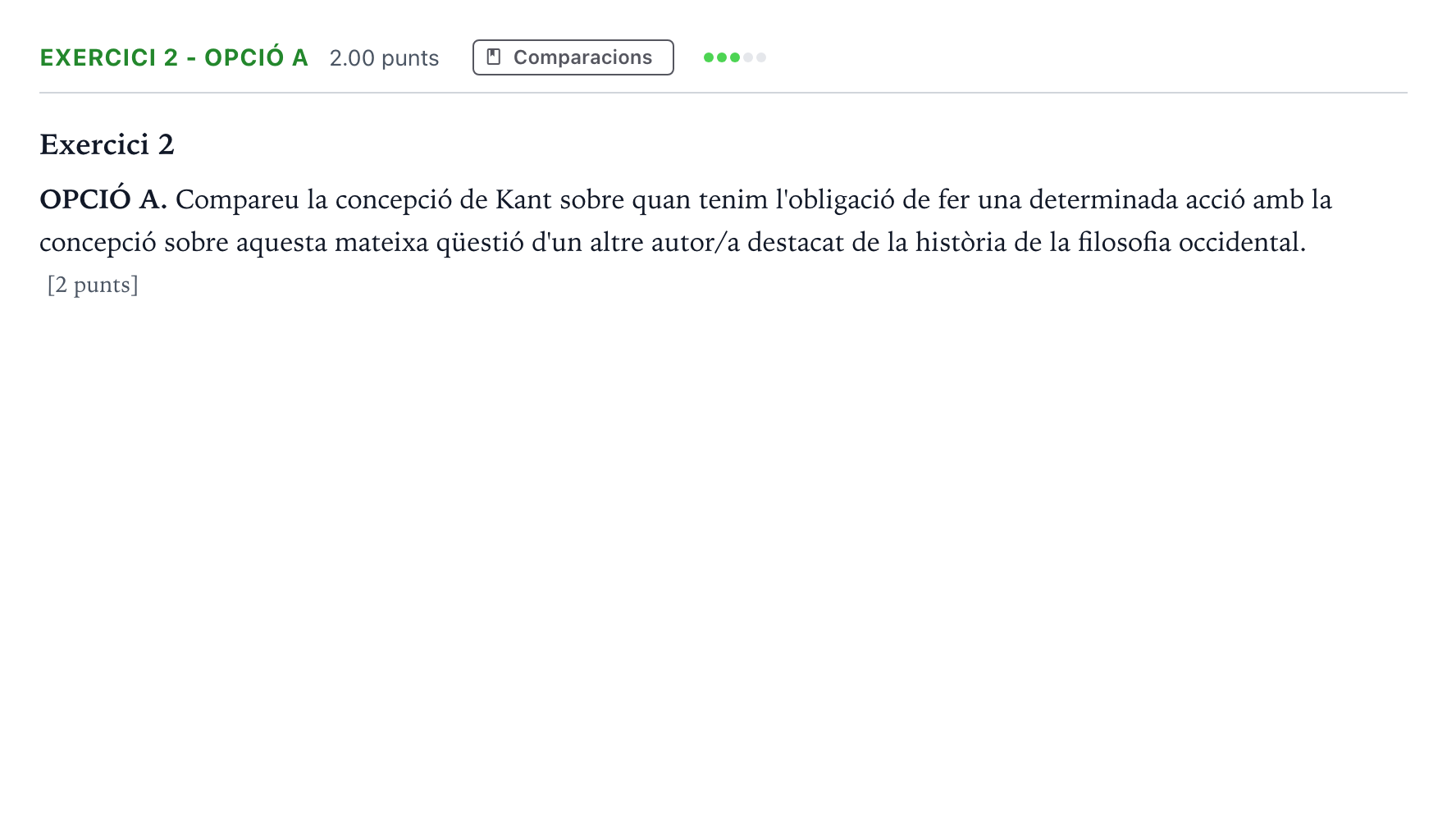 Enunciado: Exercici 2 - Opció A · Historia de la Filosofía Selectividad Cataluña Setembre Serie 3 2024