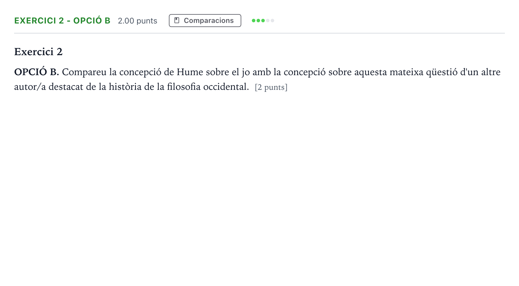 Enunciado: Exercici 2 - Opció B · Historia de la Filosofía Selectividad Cataluña Setembre Serie 3 2024