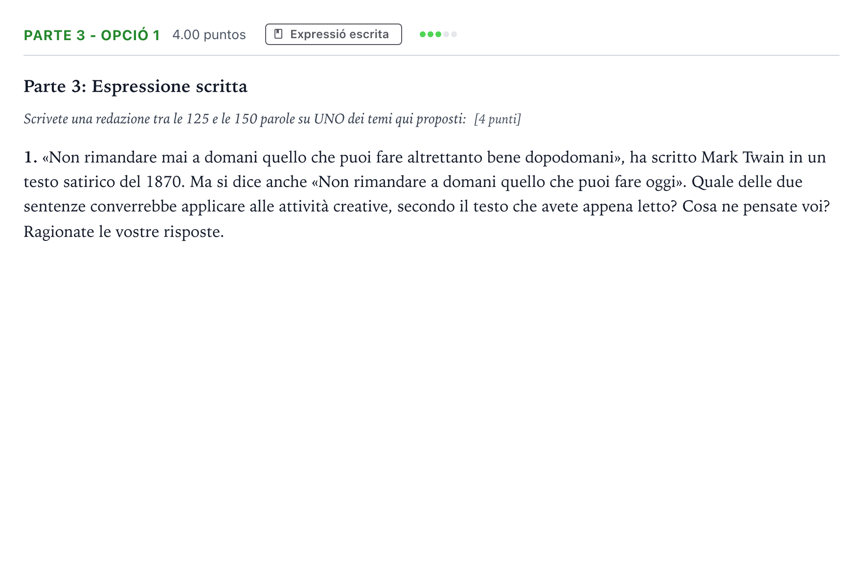 Enunciado: Ejercicio Parte 3 - Opció 1 · Italiano Selectividad Cataluña Juny Serie 5 2024