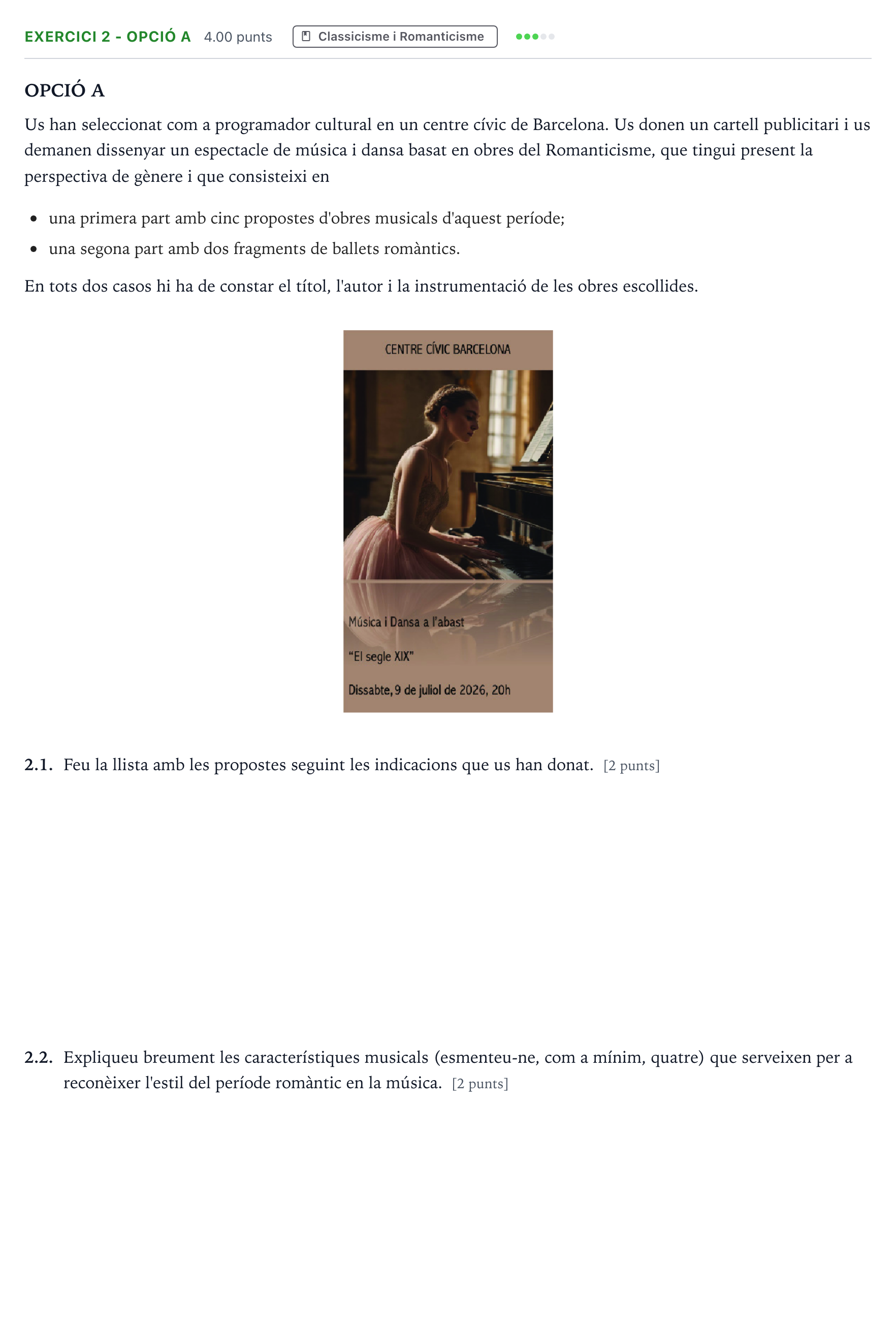Enunciado: Exercici 2 - Opció A · Historia de la Música y de la Danza Selectividad Cataluña Setembre Serie 3 2024