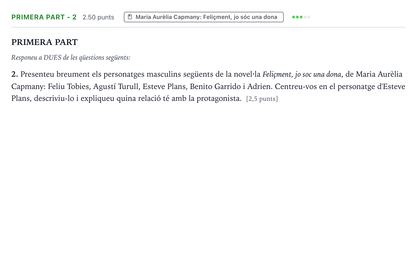 Enunciado: Ejercicio Primera part - 2 · Literatura Catalana Selectividad Cataluña Juny Serie 1 2024