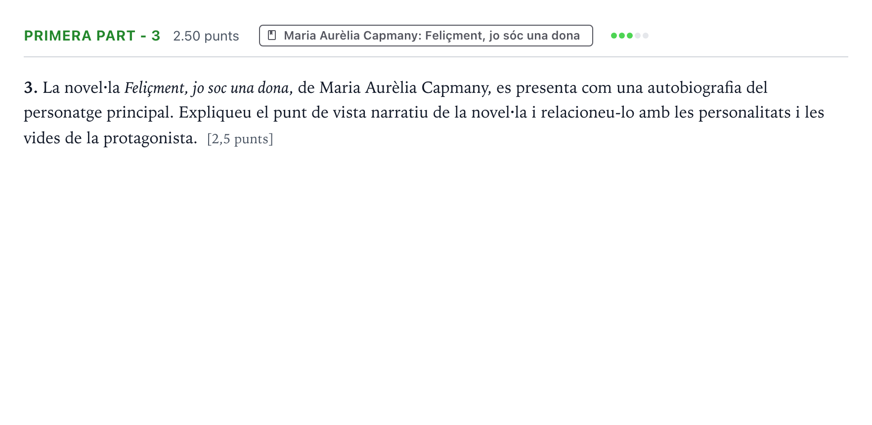 Enunciado: Ejercicio Primera part - 3 · Literatura Catalana Selectividad Cataluña Setembre Serie 3 2024