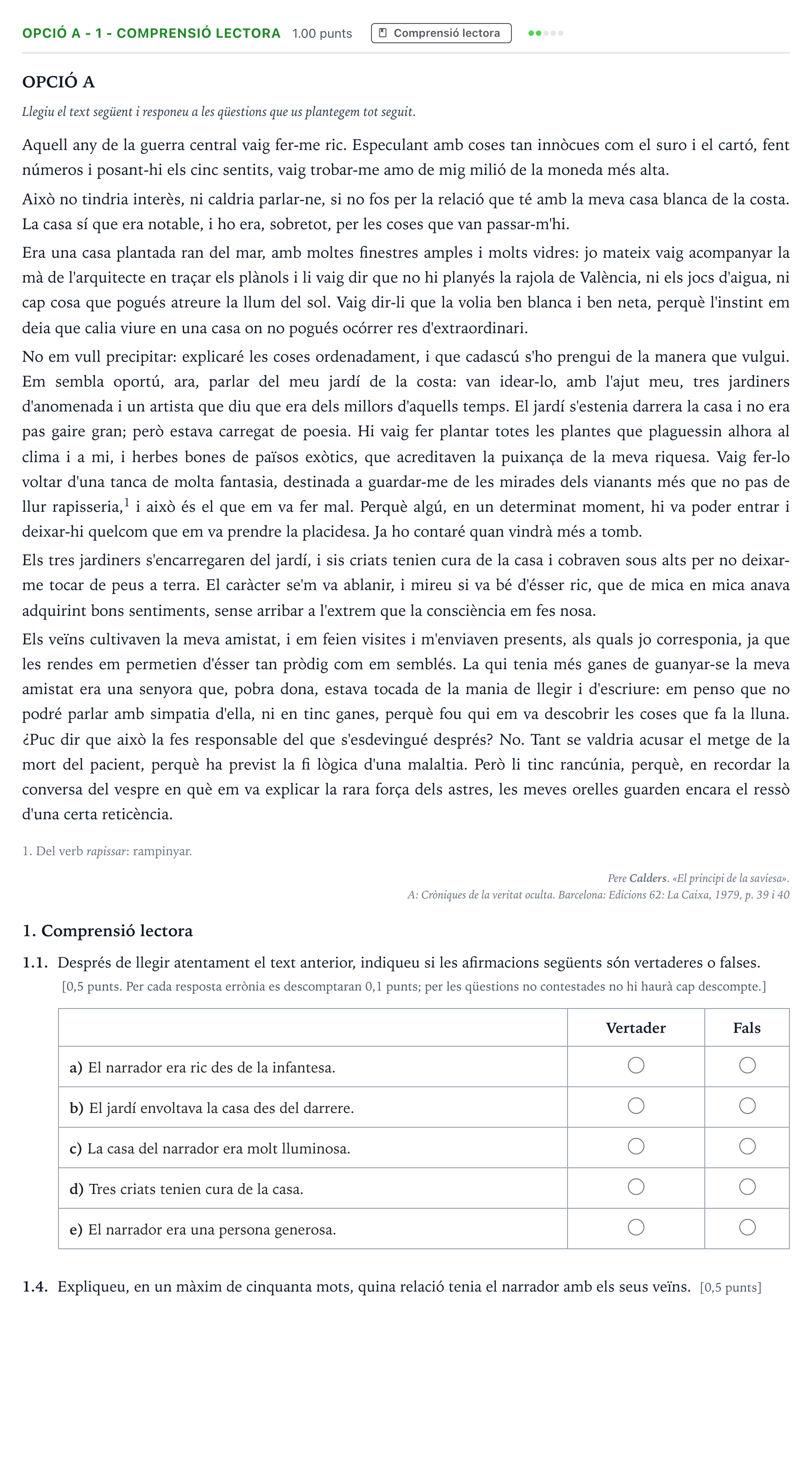 Enunciado: Ejercicio Opció A - 1 - Comprensió lectora · Lengua Catalana y Literatura II Selectividad Cataluña Juny Serie 1 2024
