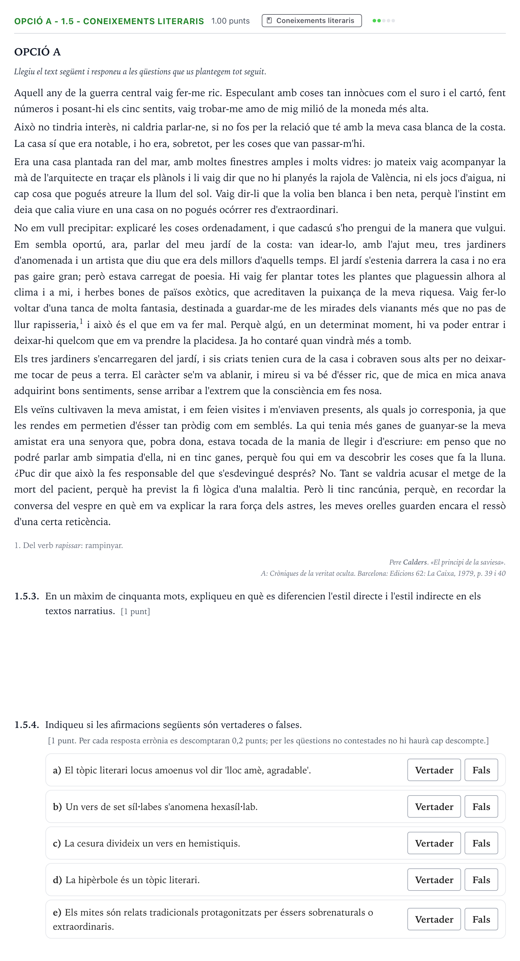 Enunciado: Ejercicio Opció A - 1.5 - Coneixements literaris · Lengua Catalana y Literatura II Selectividad Cataluña Juny Serie 1 2024