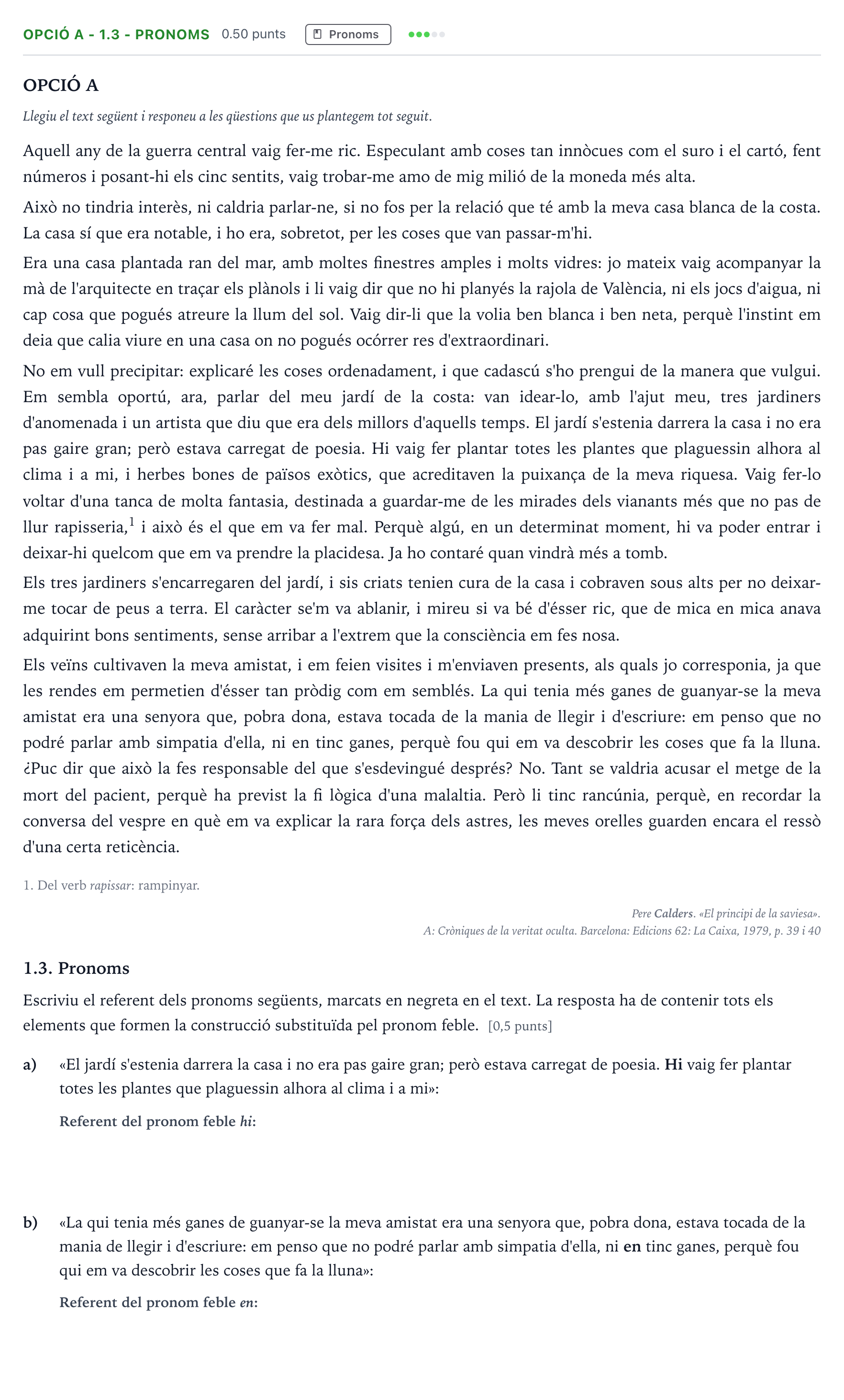 Enunciado: Ejercicio Opció A - 1.3 - Pronoms · Lengua Catalana y Literatura II Selectividad Cataluña Juny Serie 1 2024