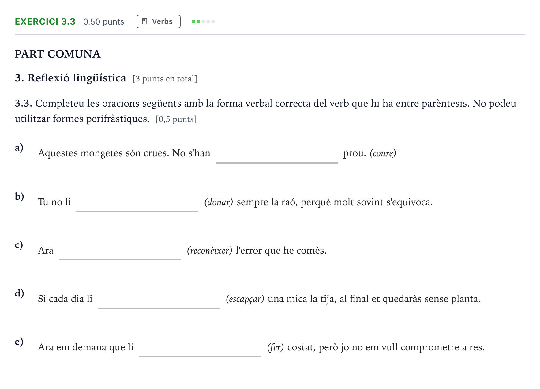 Enunciado: Ejercicio 3.3 - Verbs · Lengua Catalana y Literatura II Selectividad Cataluña Juny Serie 1 2024