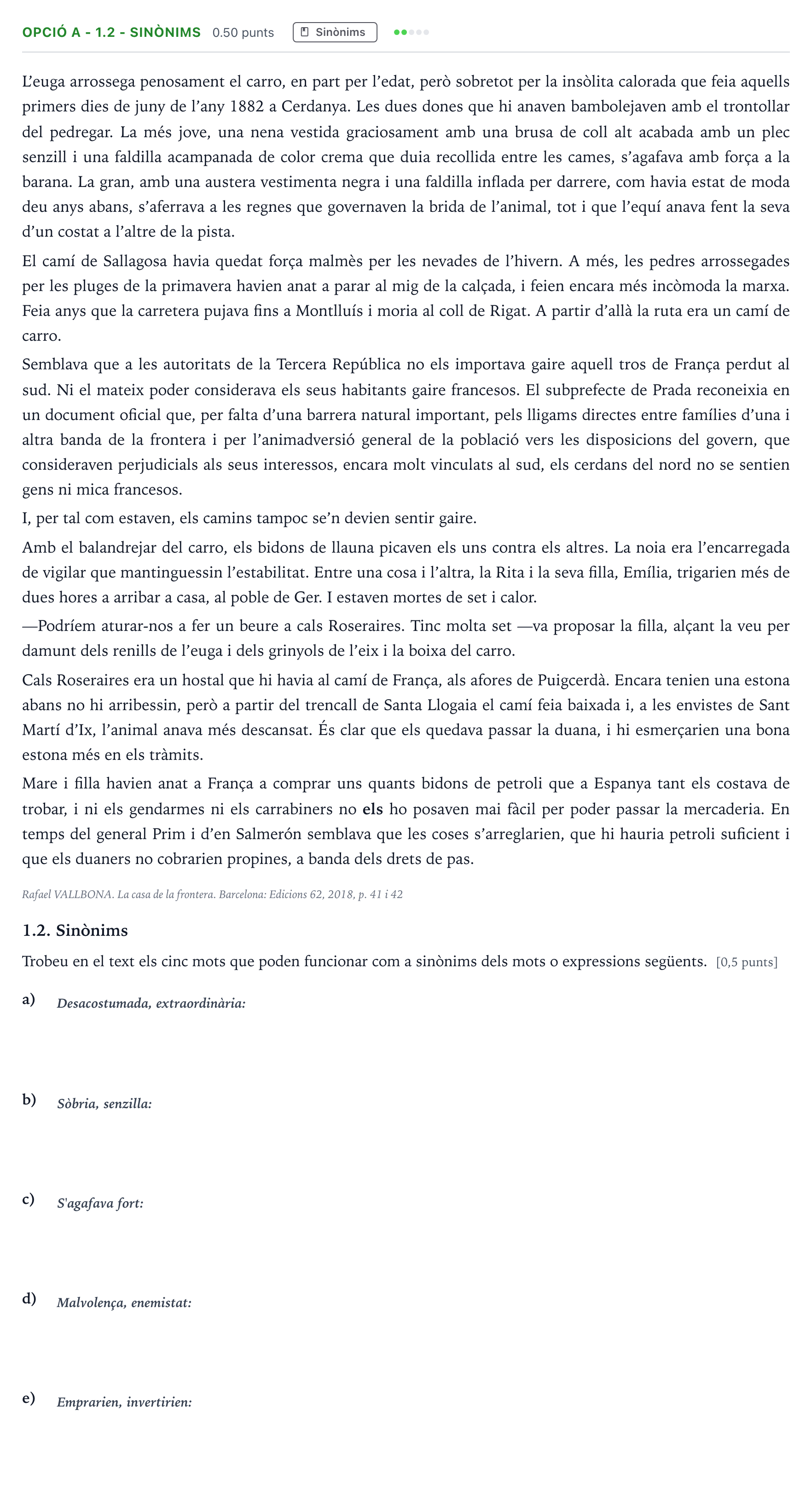 Enunciado: Ejercicio Opció A - 1.2 - Sinònims · Lengua Catalana y Literatura II Selectividad Cataluña Juny Serie 5 2024