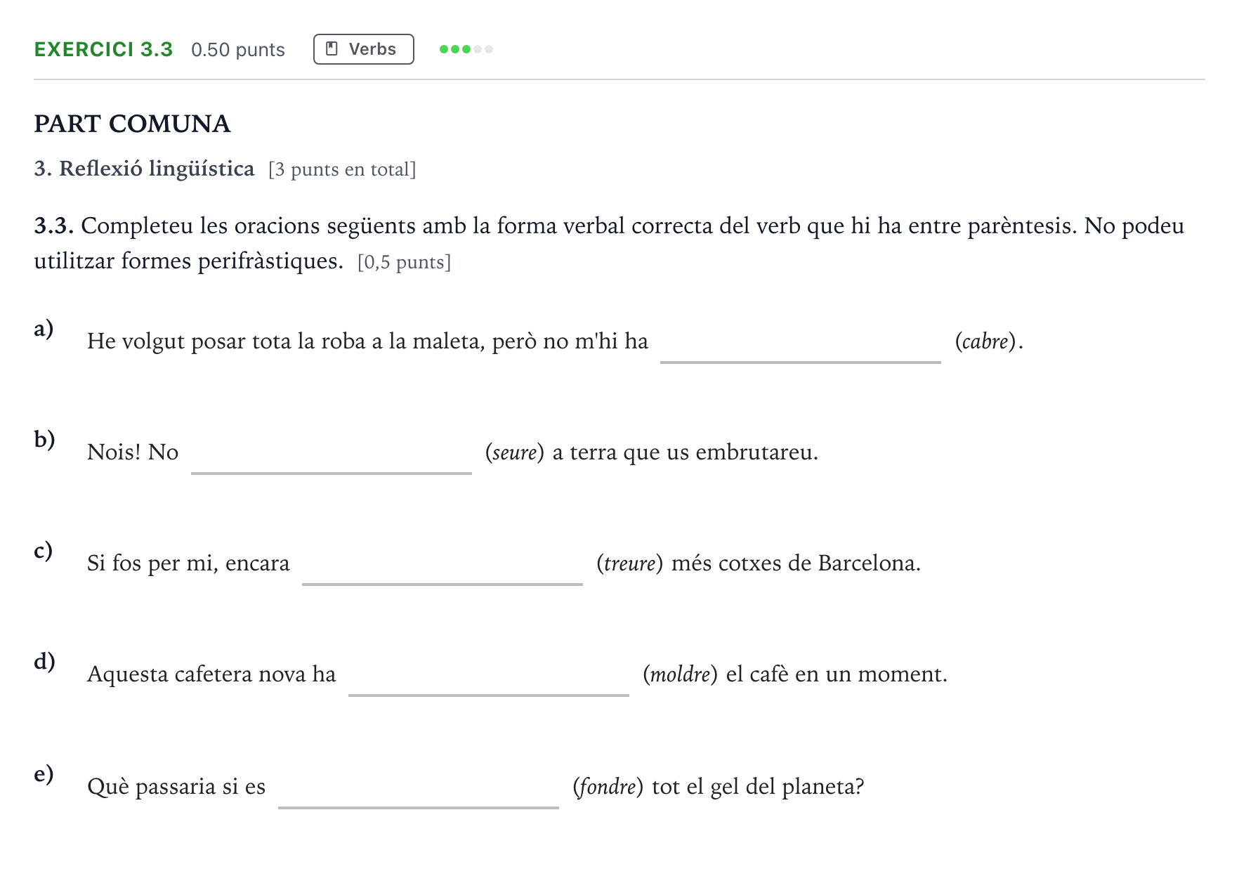 Enunciado: Ejercicio 3.3 - Verbs · Lengua Catalana y Literatura II Selectividad Cataluña Juny Serie 5 2024