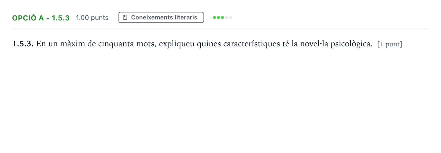 Enunciado: Ejercicio Opció A - 1.5.3 · Lengua Catalana y Literatura II Selectividad Cataluña Setembre Serie 3 2024